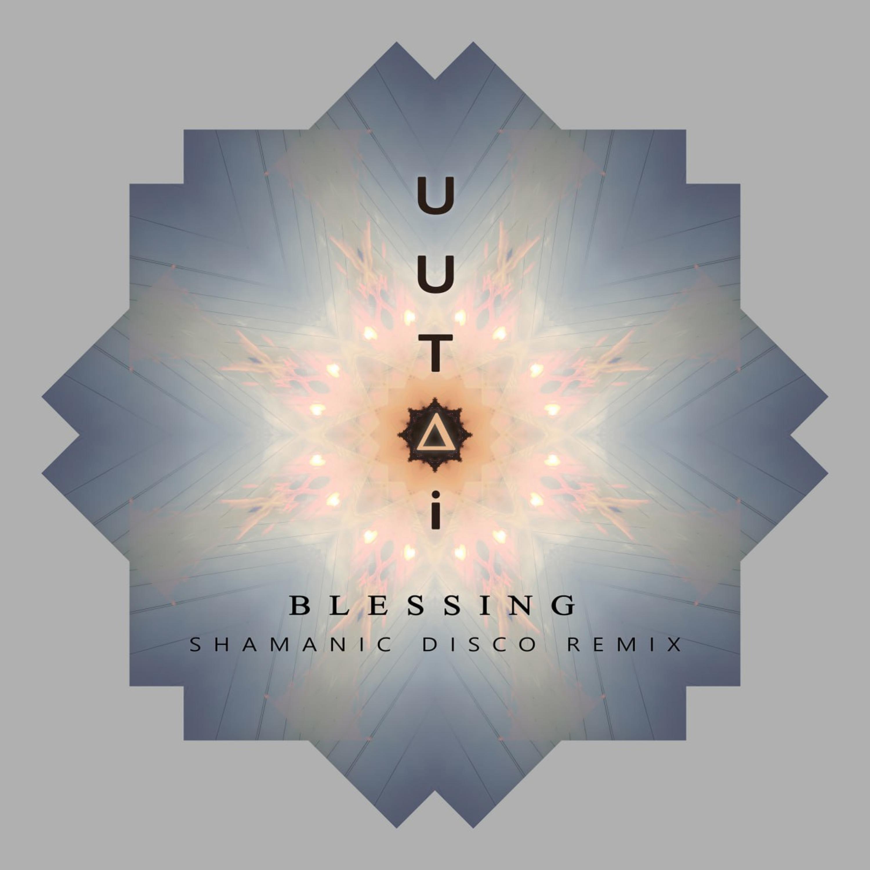 Постер альбома Blessing (Shamanic Disco Remix)