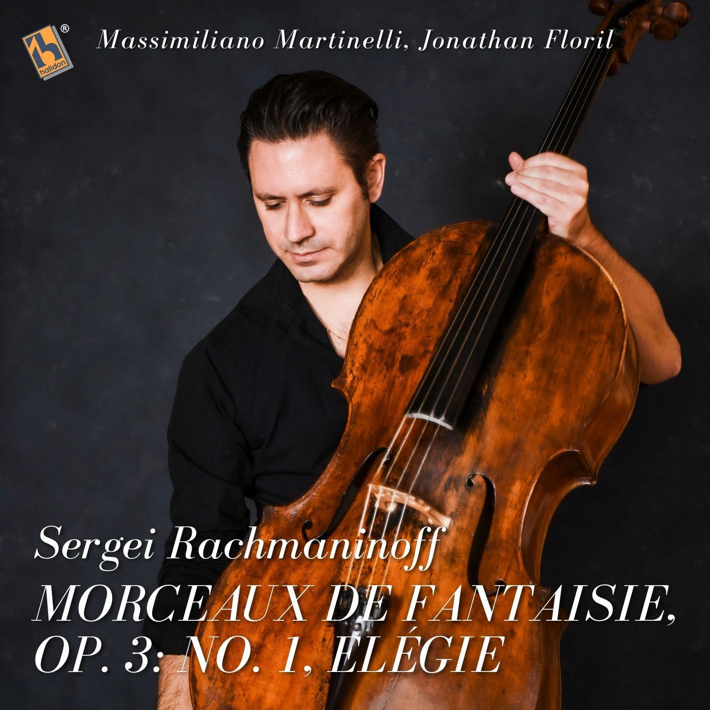 Постер альбома Rachmaninoff: Morceaux de Fantaisie, Op. 3: No. 1, Elégie