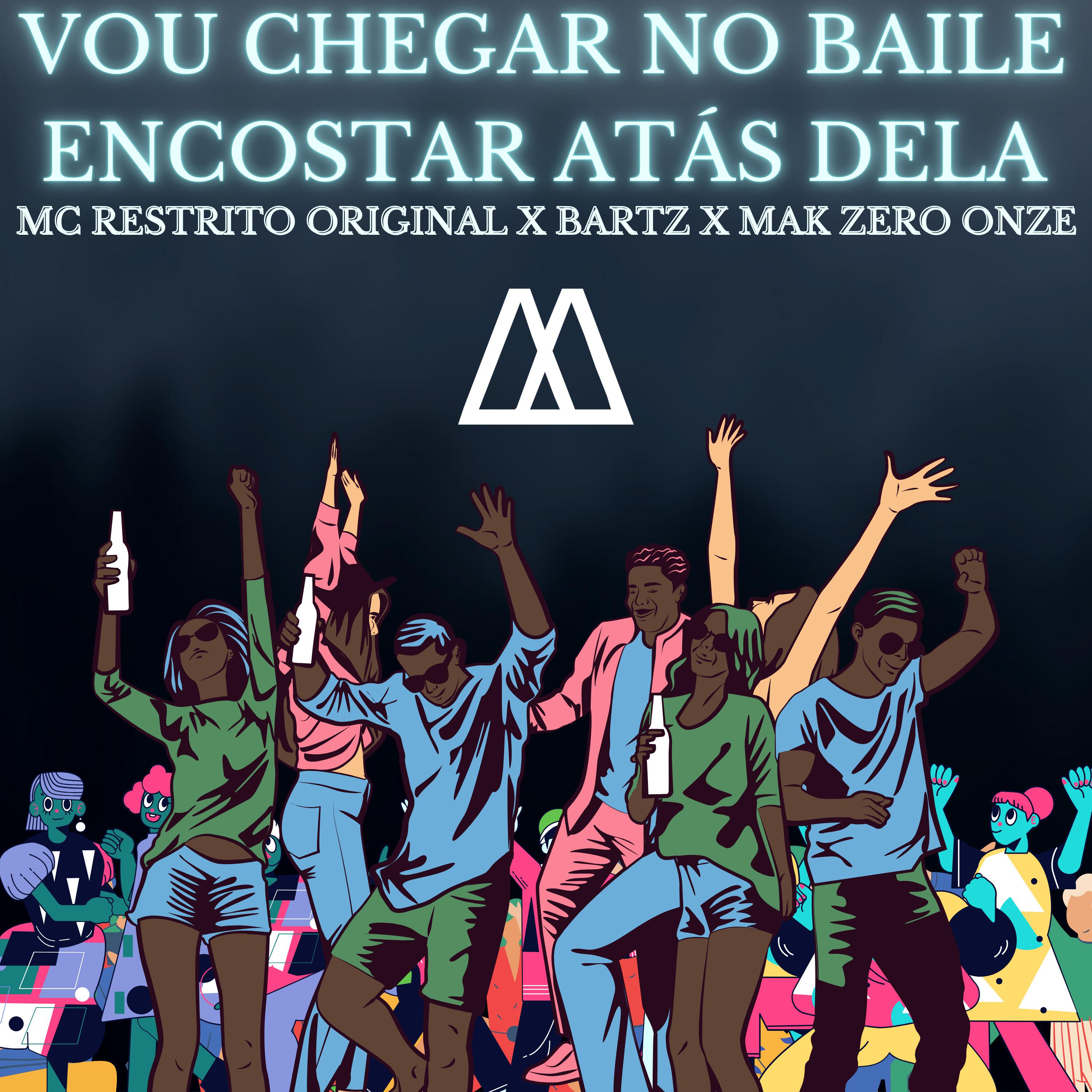 Постер альбома Vou Chegar no Baile Encostar Atrás Dela
