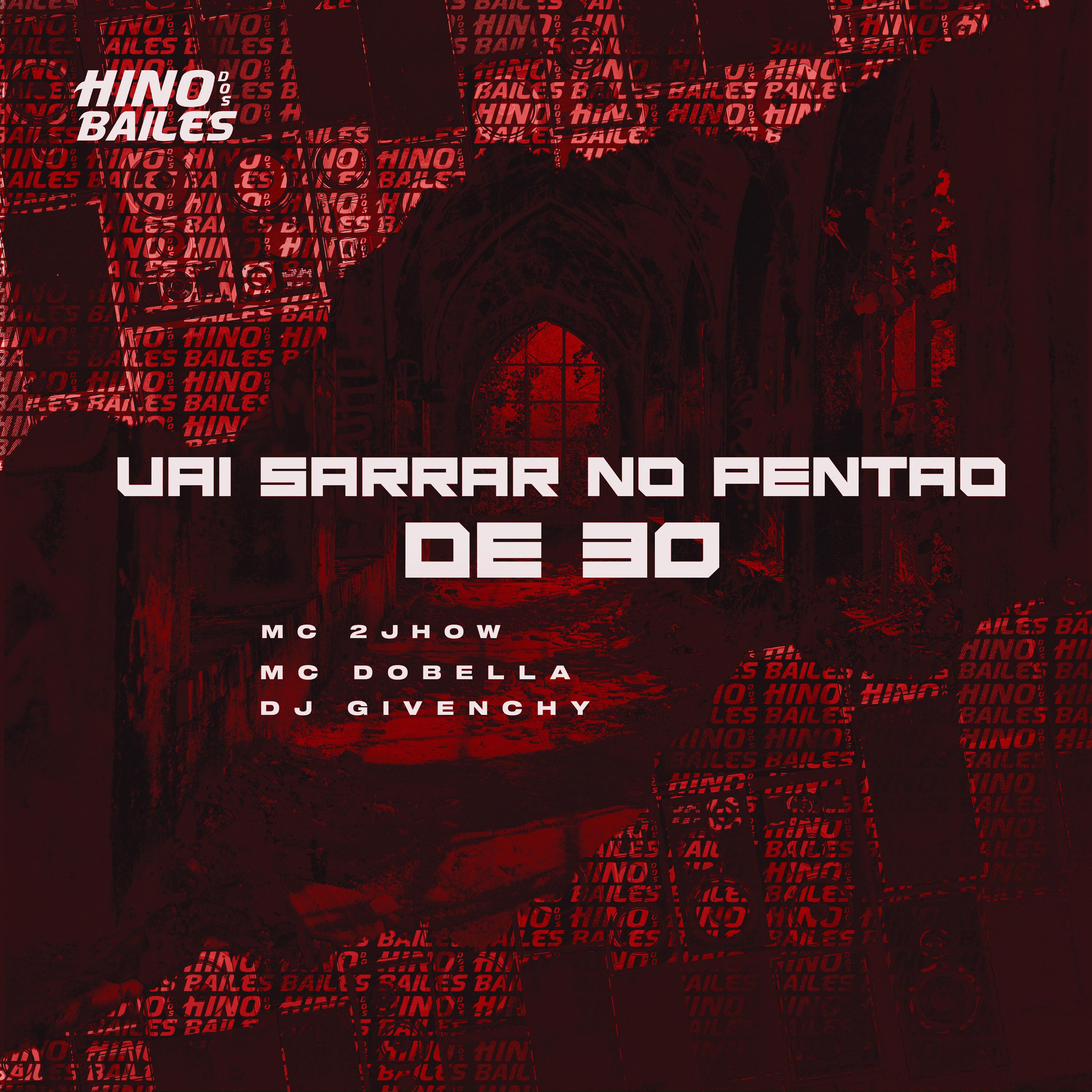 Постер альбома Vai Sarrar no Pentao de 30