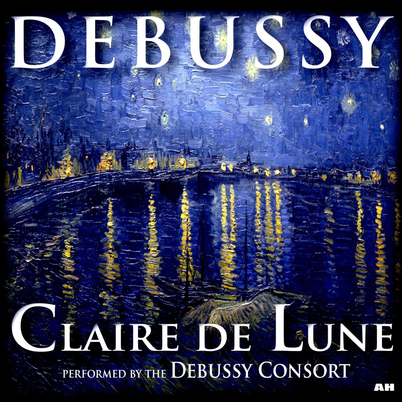 Постер альбома Debussy: Claire De Lune (Clair De Lune)