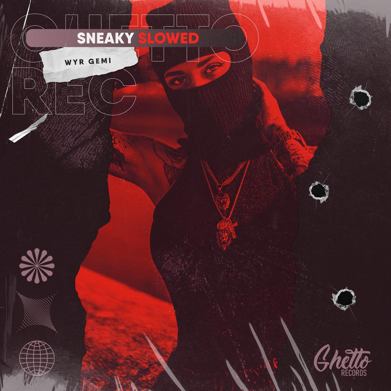 Постер альбома Sneaky (Slowed)
