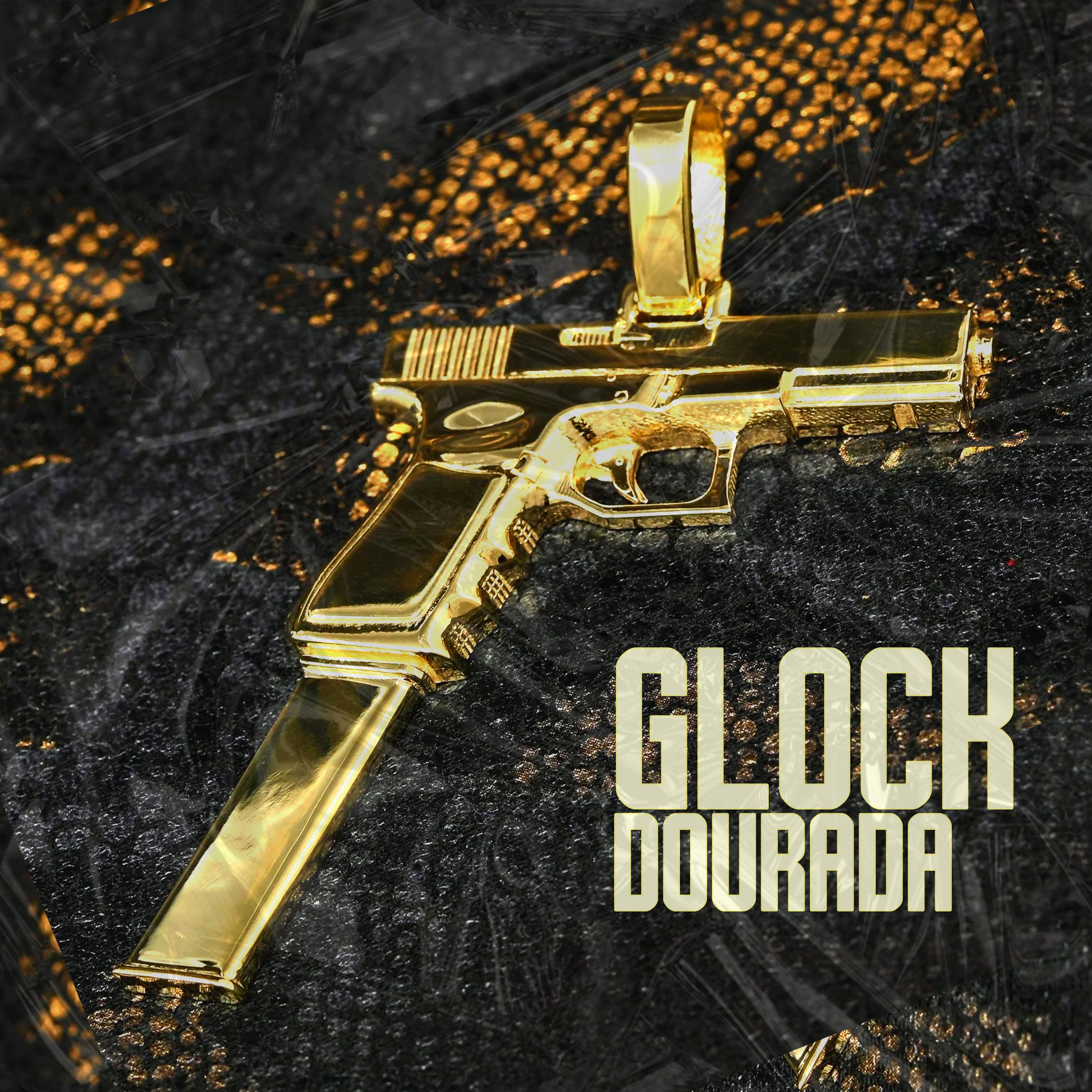 Постер альбома Glock Dourada