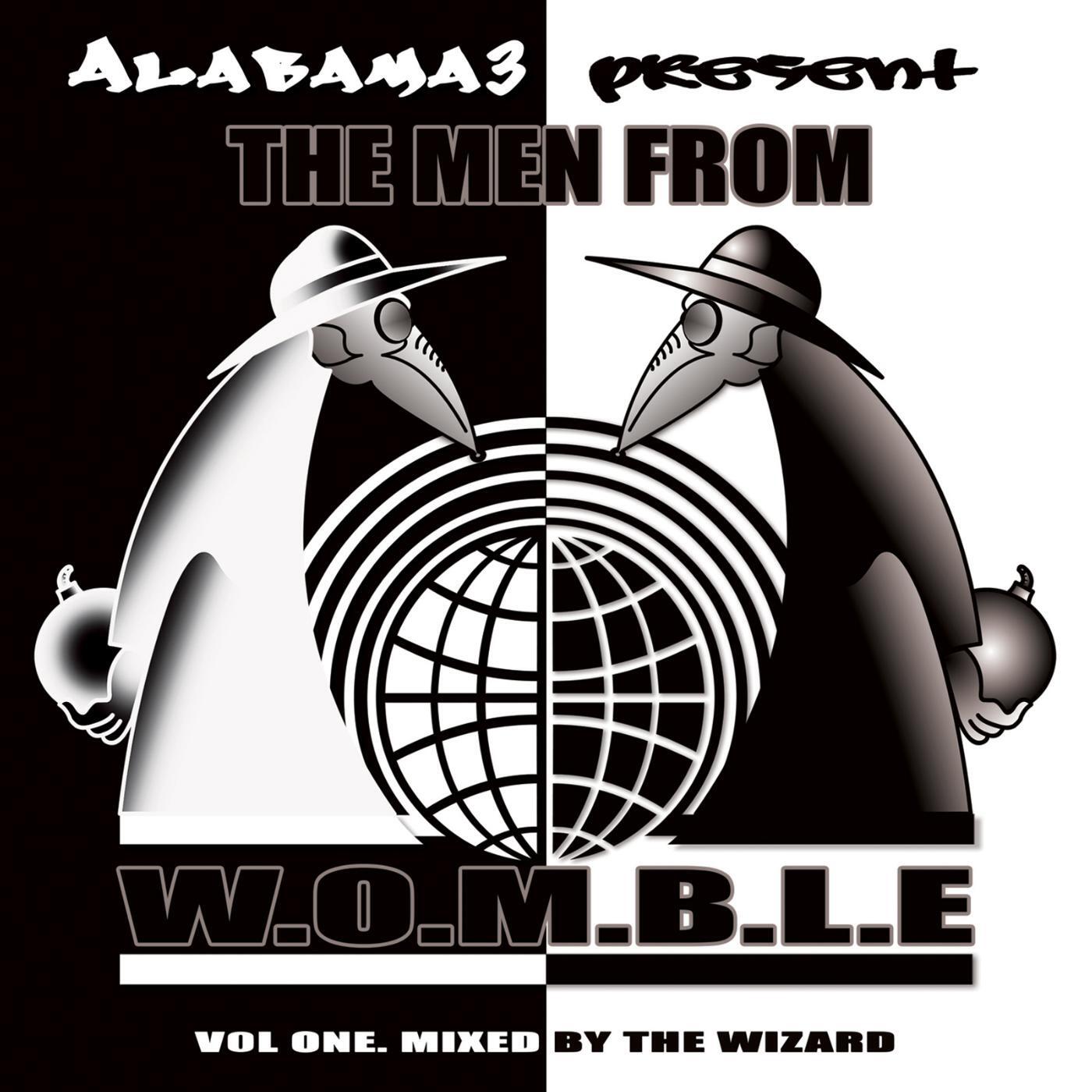 Alabama 3 - W.O.M.B.L.E./This Is How We Build It