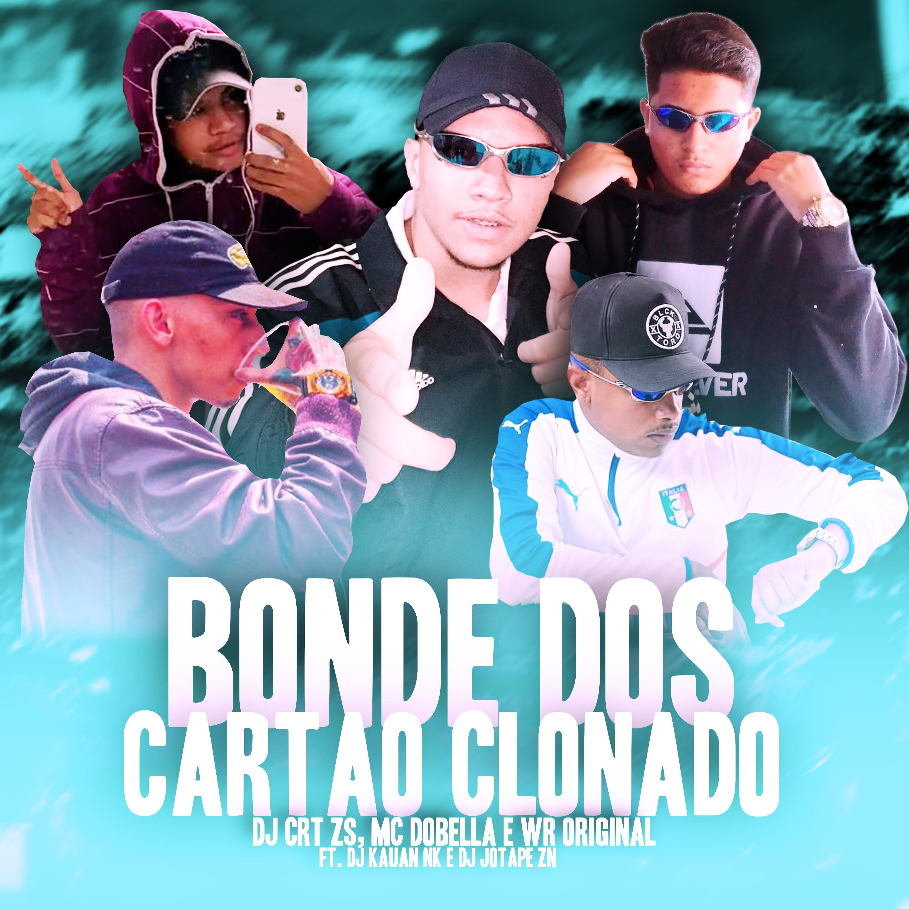 Постер альбома Bonde dos Cartão Clonado