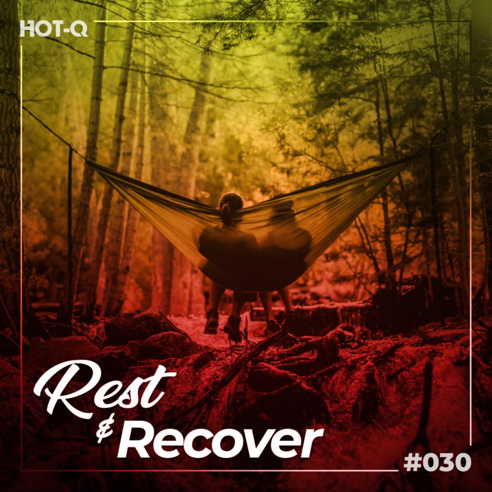 Постер альбома Rest & Recover 030