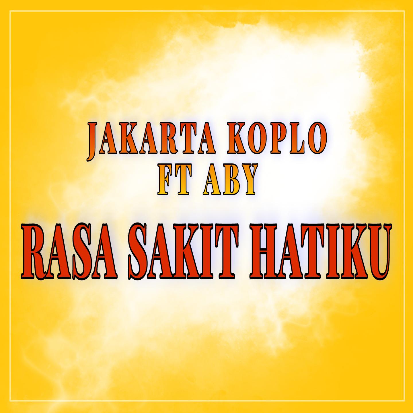 Постер альбома Rasa Sakit Hatiku
