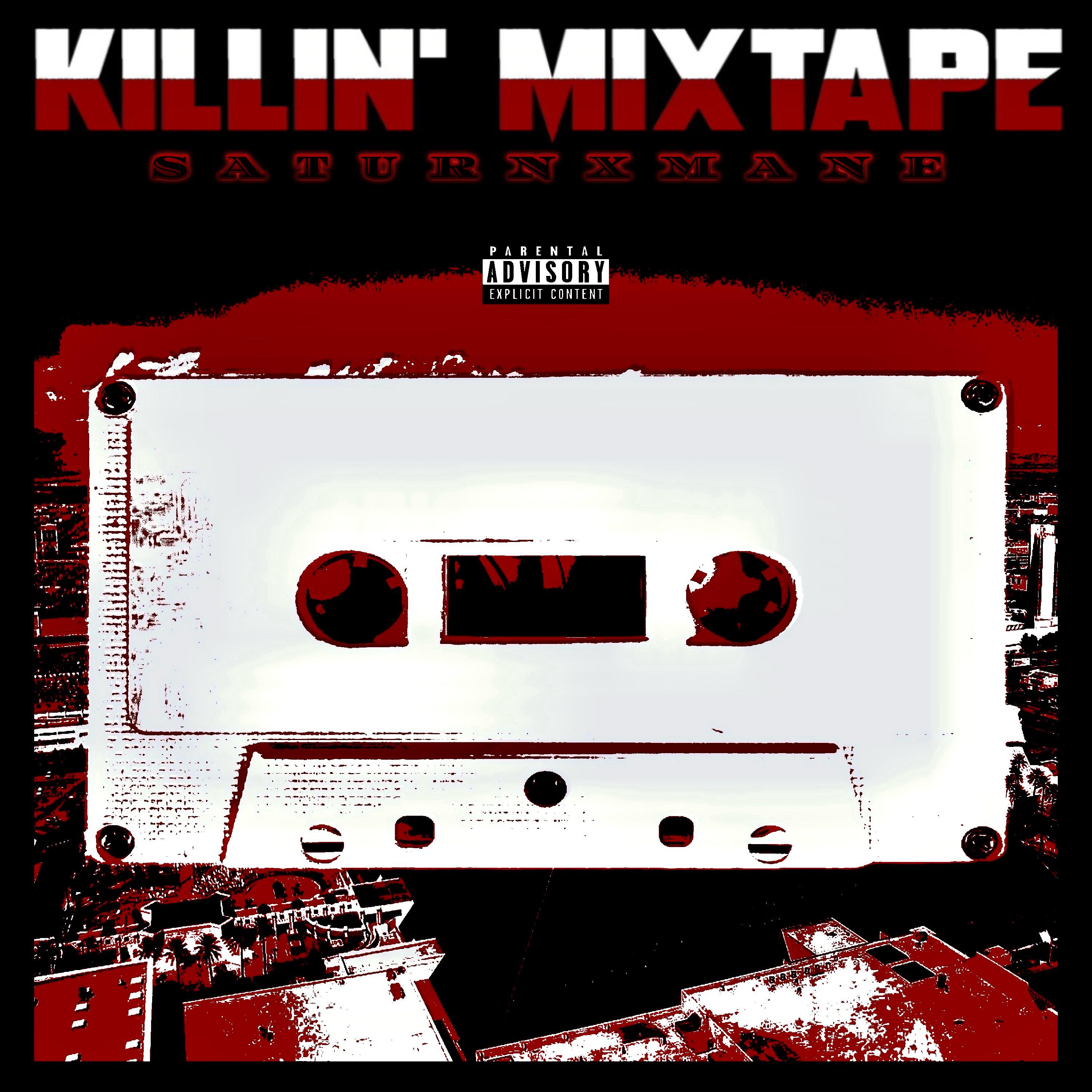 Постер альбома Killin’ Mixtape