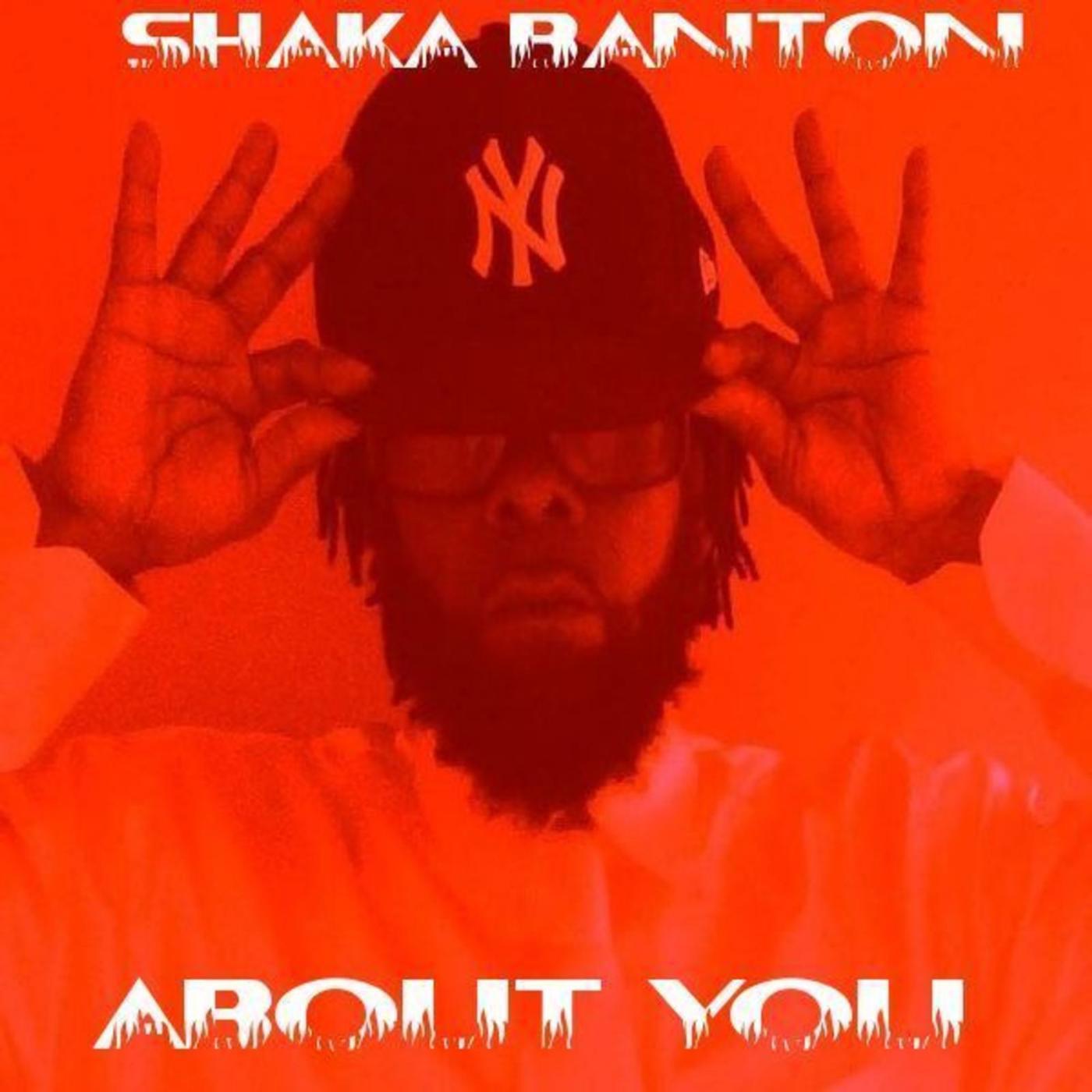 SHAKA BANTON - About You