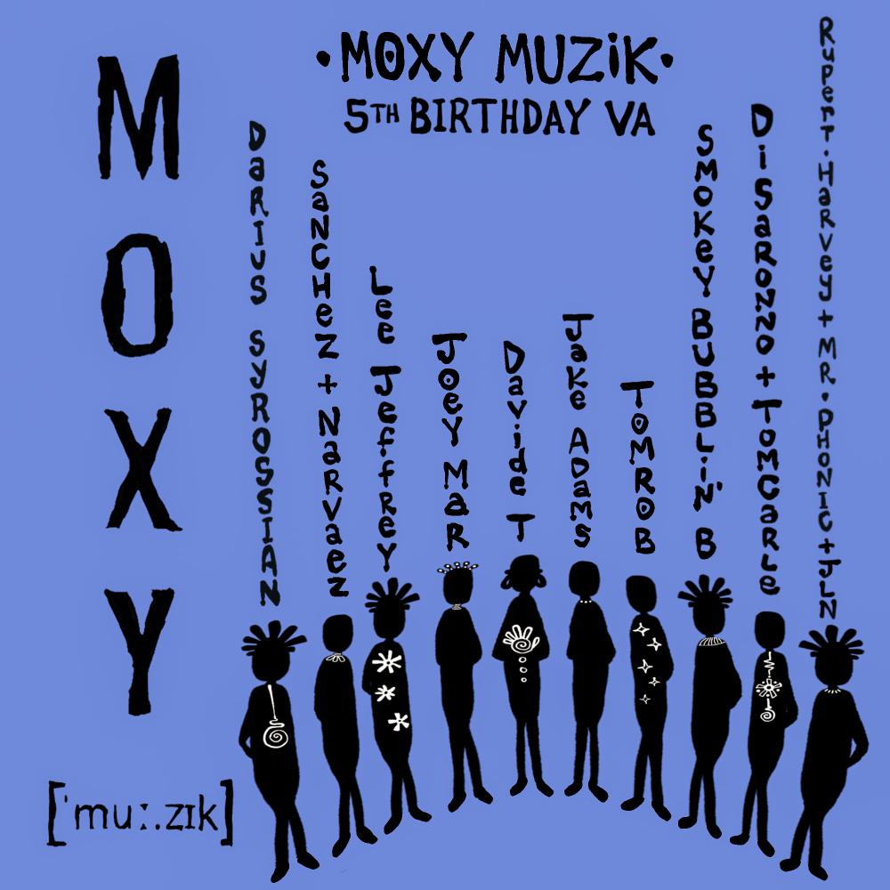 Постер альбома Moxy Muzik 5th Birthday