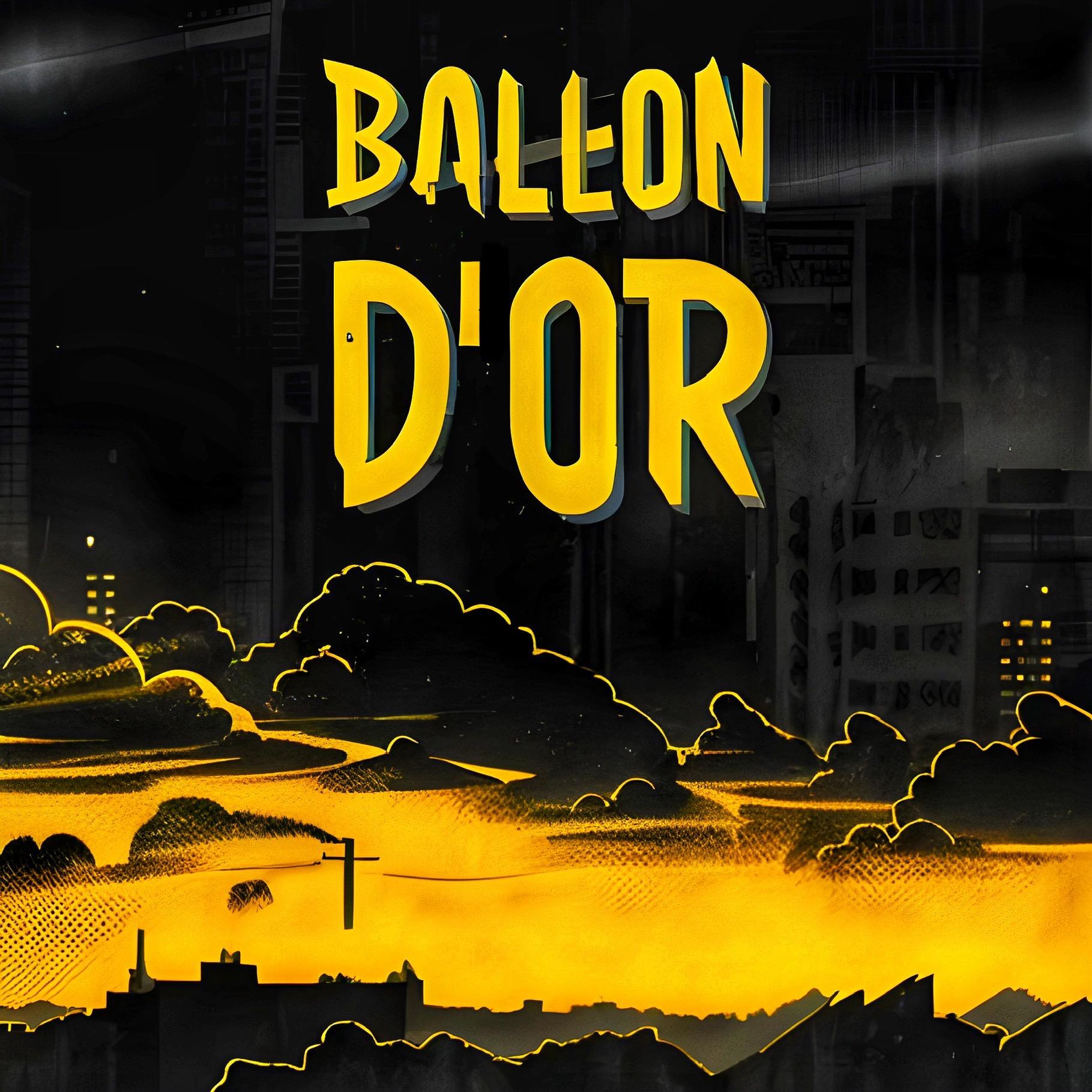 Постер альбома Ballon D'Or