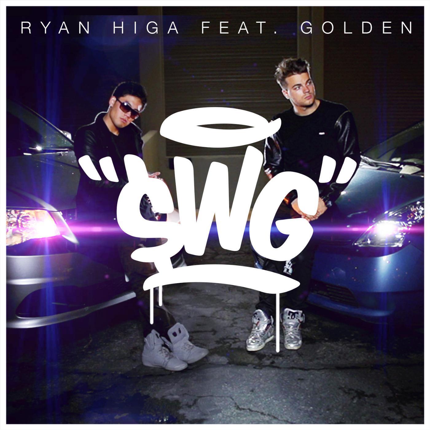 Ryan Higa - Swg (feat. Golden)