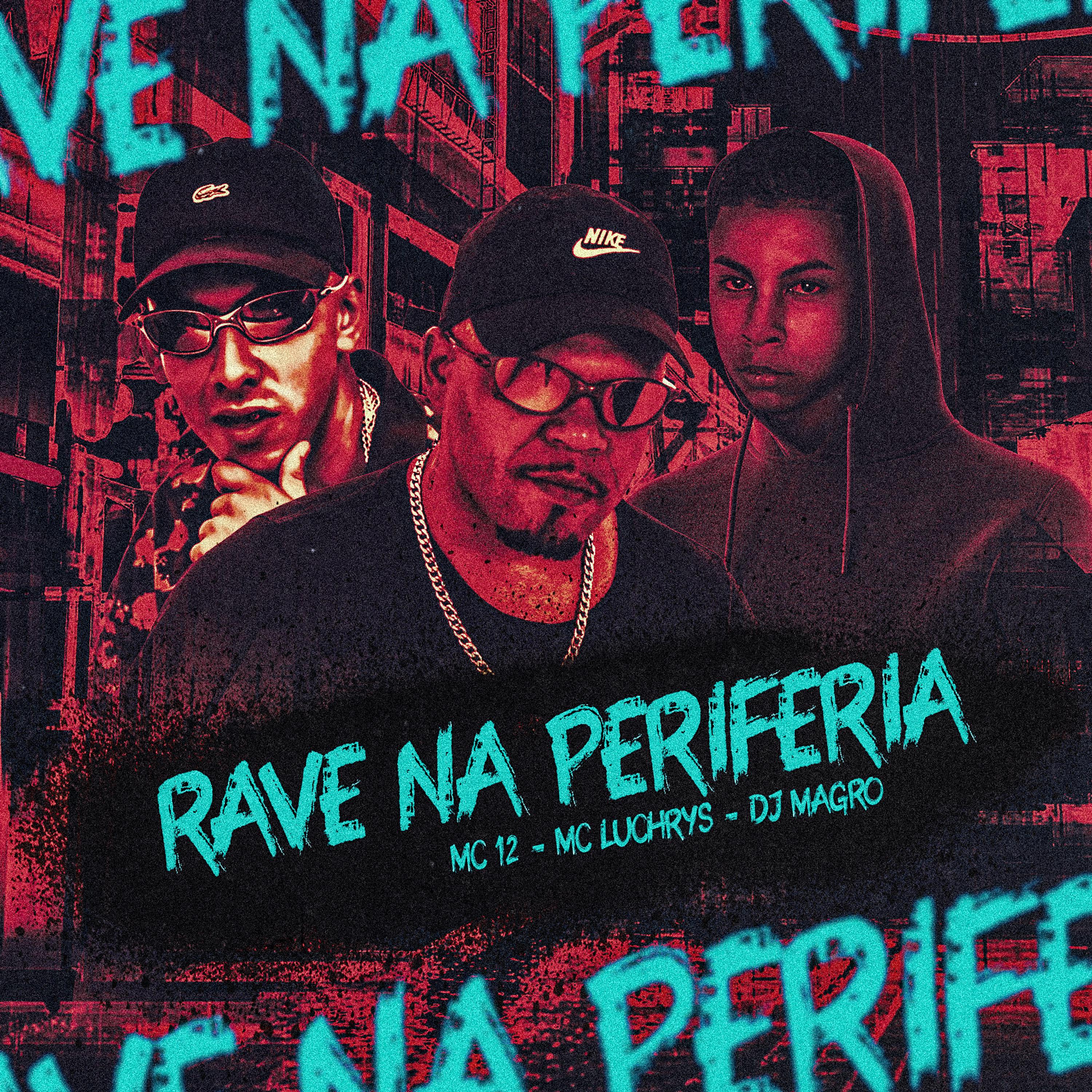 Постер альбома Rave na Periferia