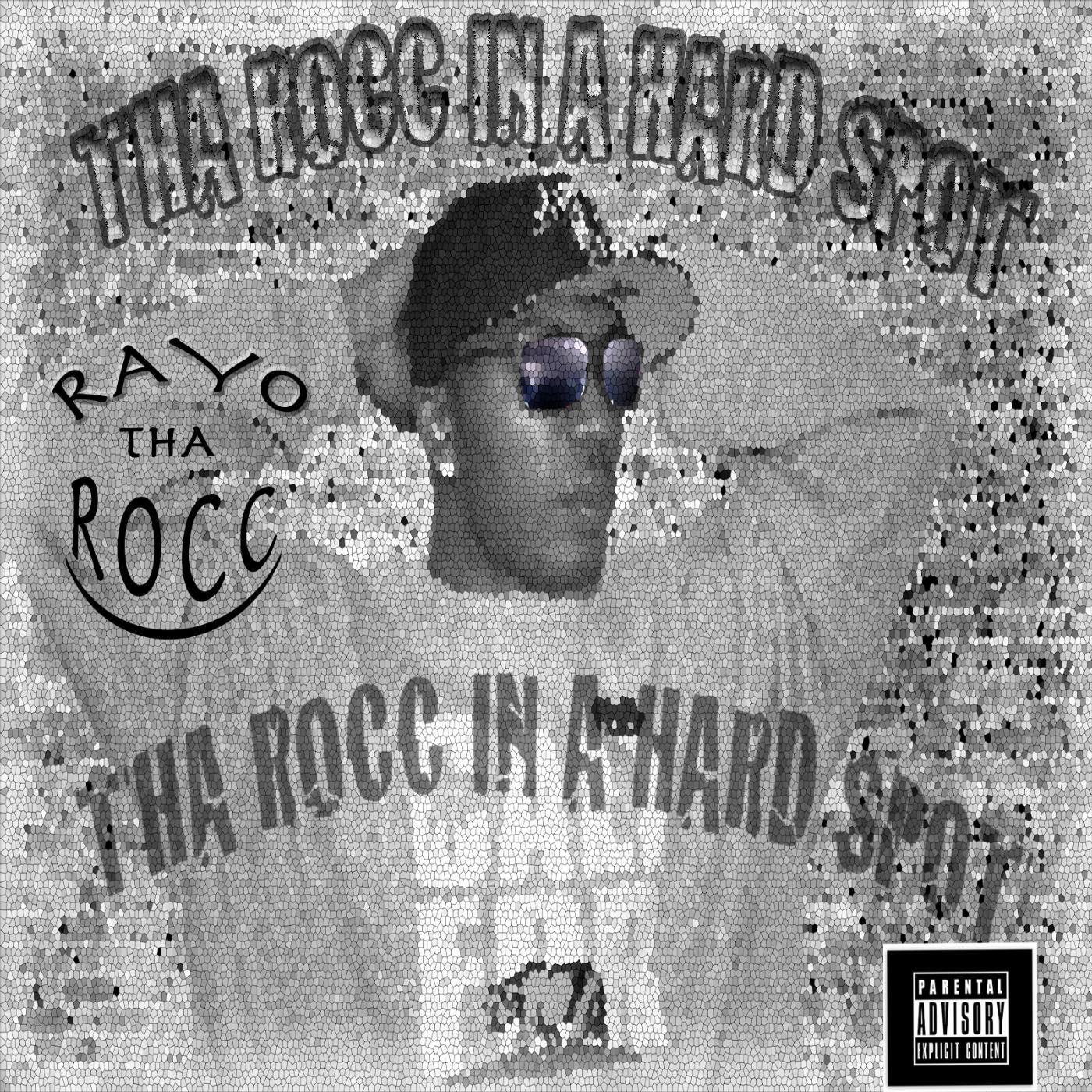 RAYO THA ROCC - Sometimes I Gotta Roll (feat. Kayo tha Kid)