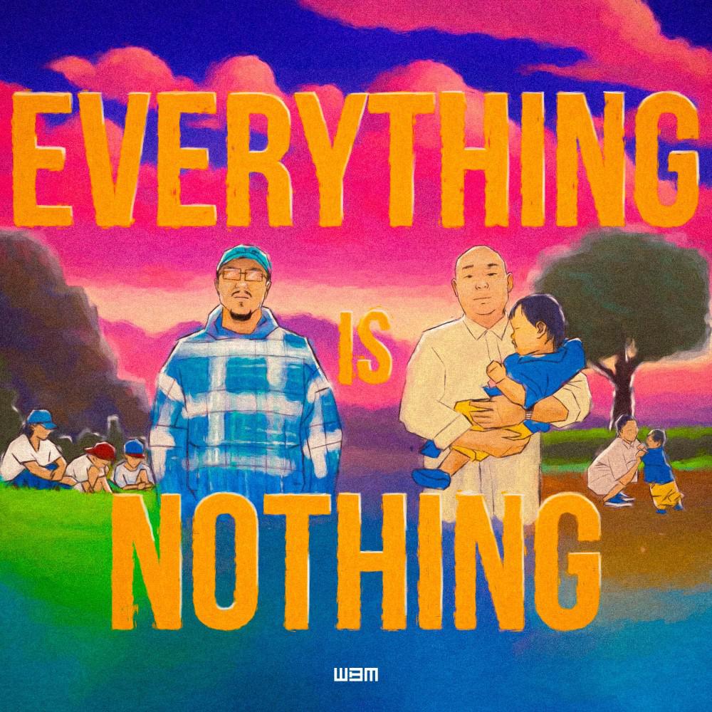 Постер альбома EVERYTHING IS NOTHING