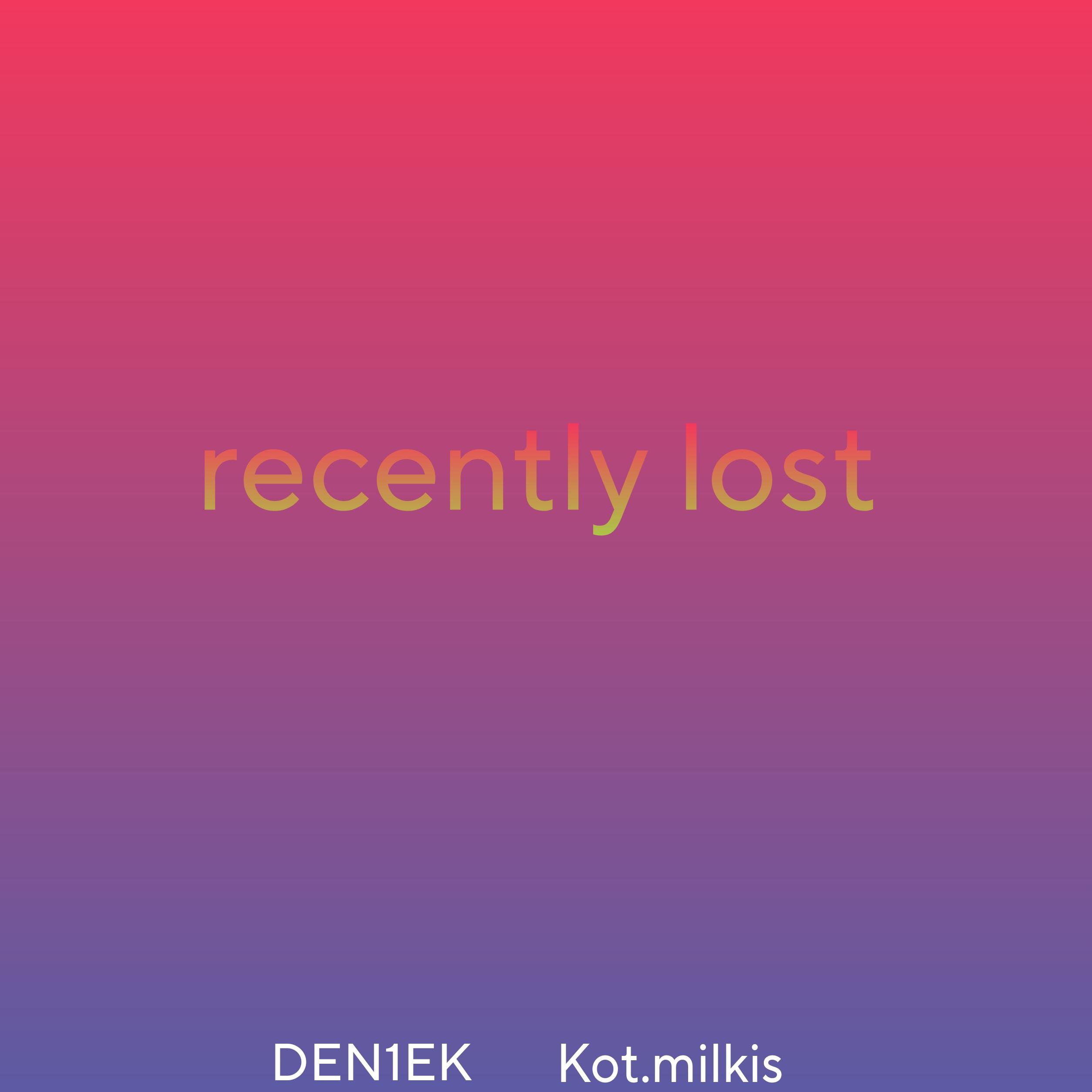 Постер альбома Recently Lost