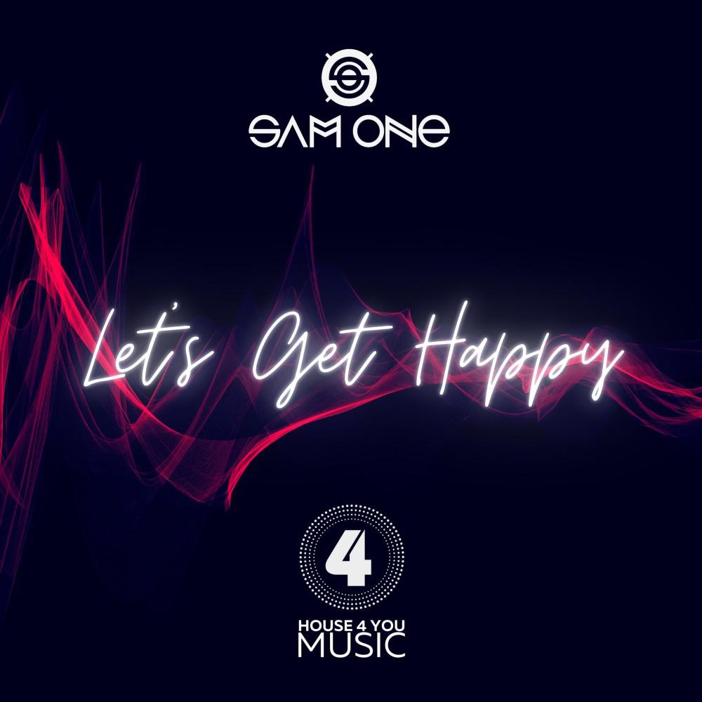 Постер альбома Let's Get Happy (Club Mix)