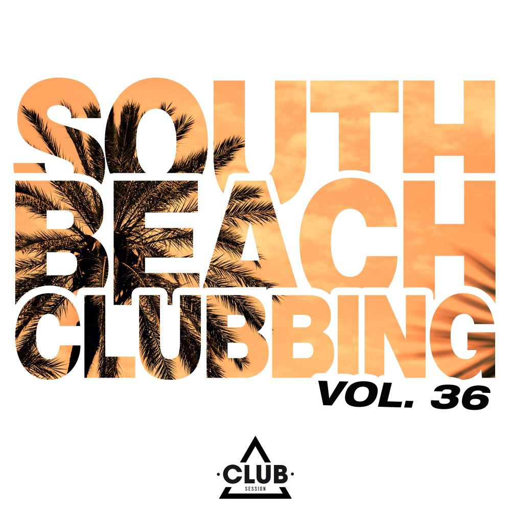 Постер альбома South Beach Clubbing, Vol. 36
