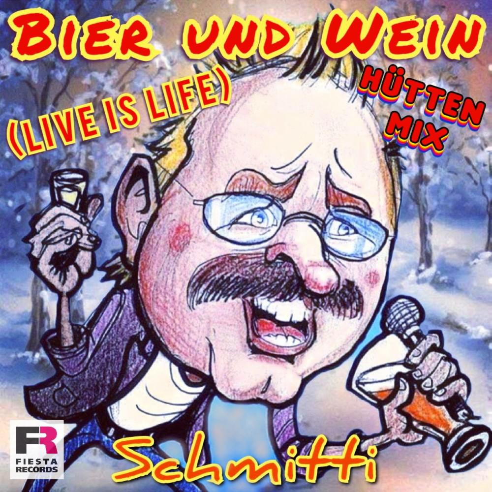 Постер альбома Bier und Wein (Live is Life) [Hütten Mix]