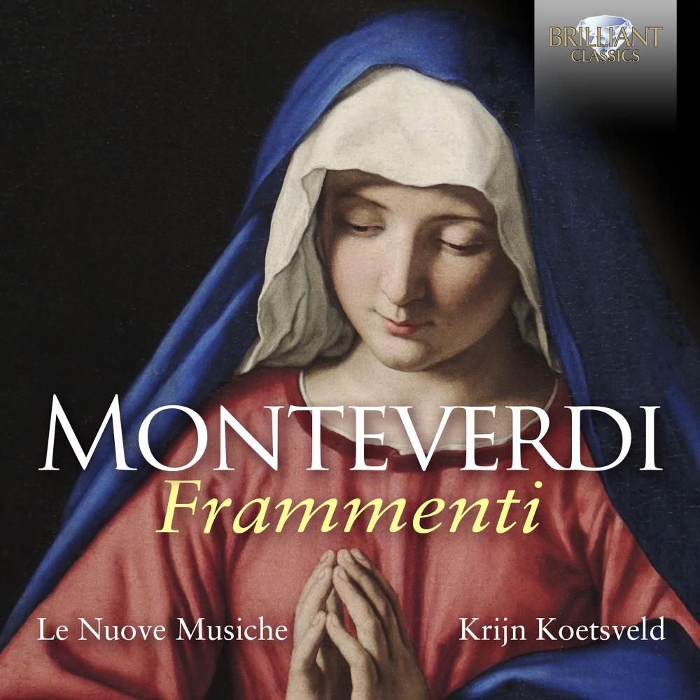 Постер альбома Monteverdi: Frammenti
