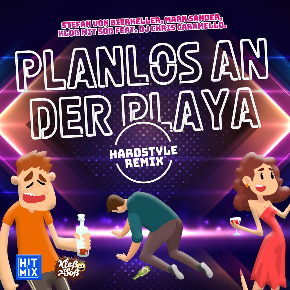 Постер альбома Planlos an der Playa (Hardstyle Remix)