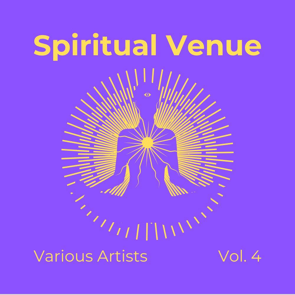 Постер альбома Spiritual Venue, Vol. 4
