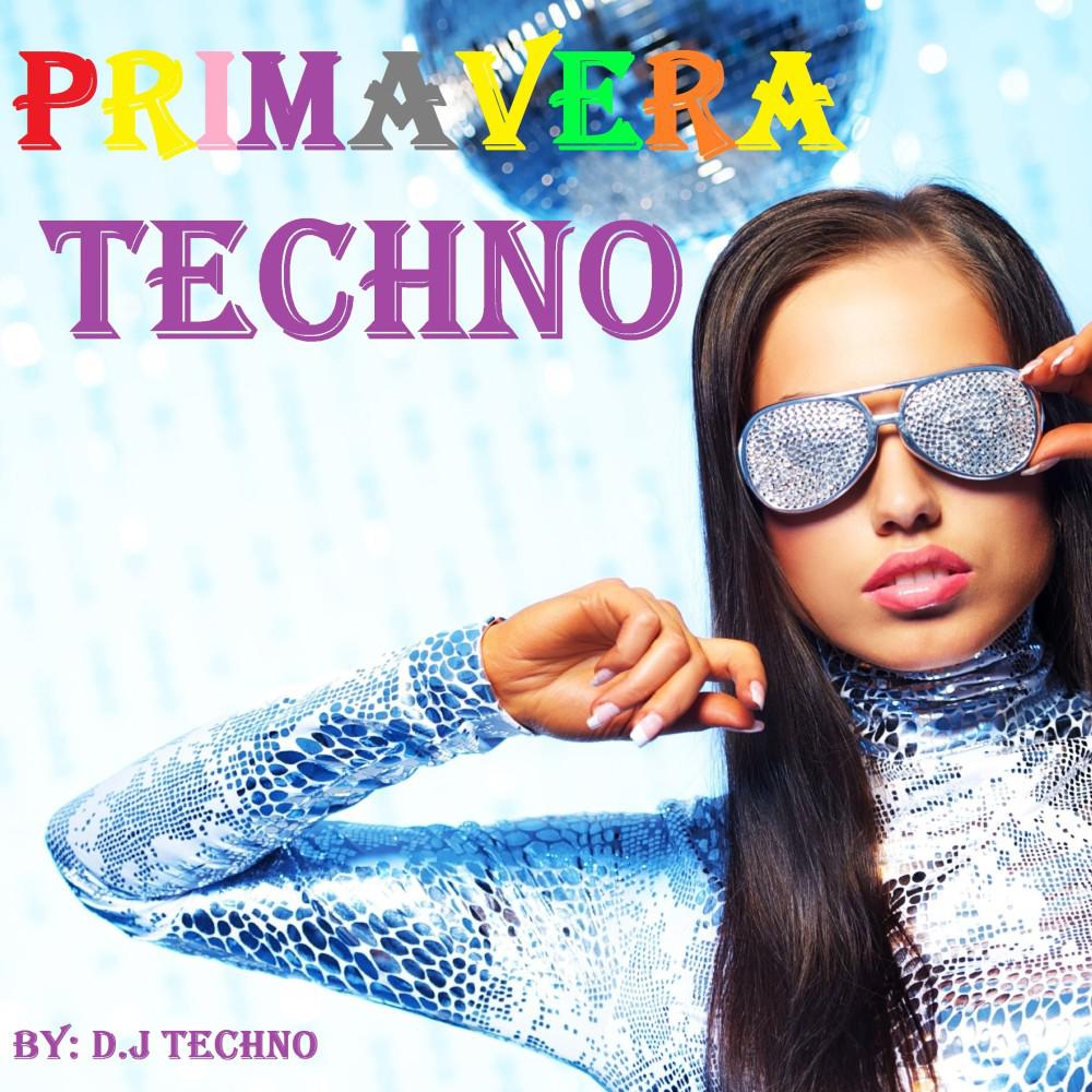 Постер альбома Primavera Techno