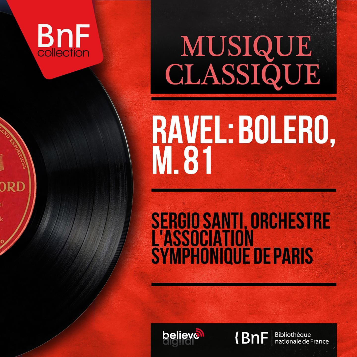 Постер альбома Ravel: Boléro, M. 81 (Mono Version)