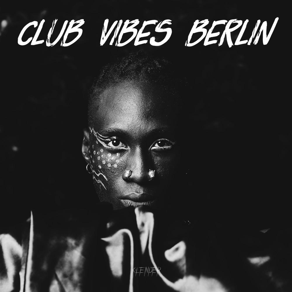 Постер альбома Club Vibes Berlin