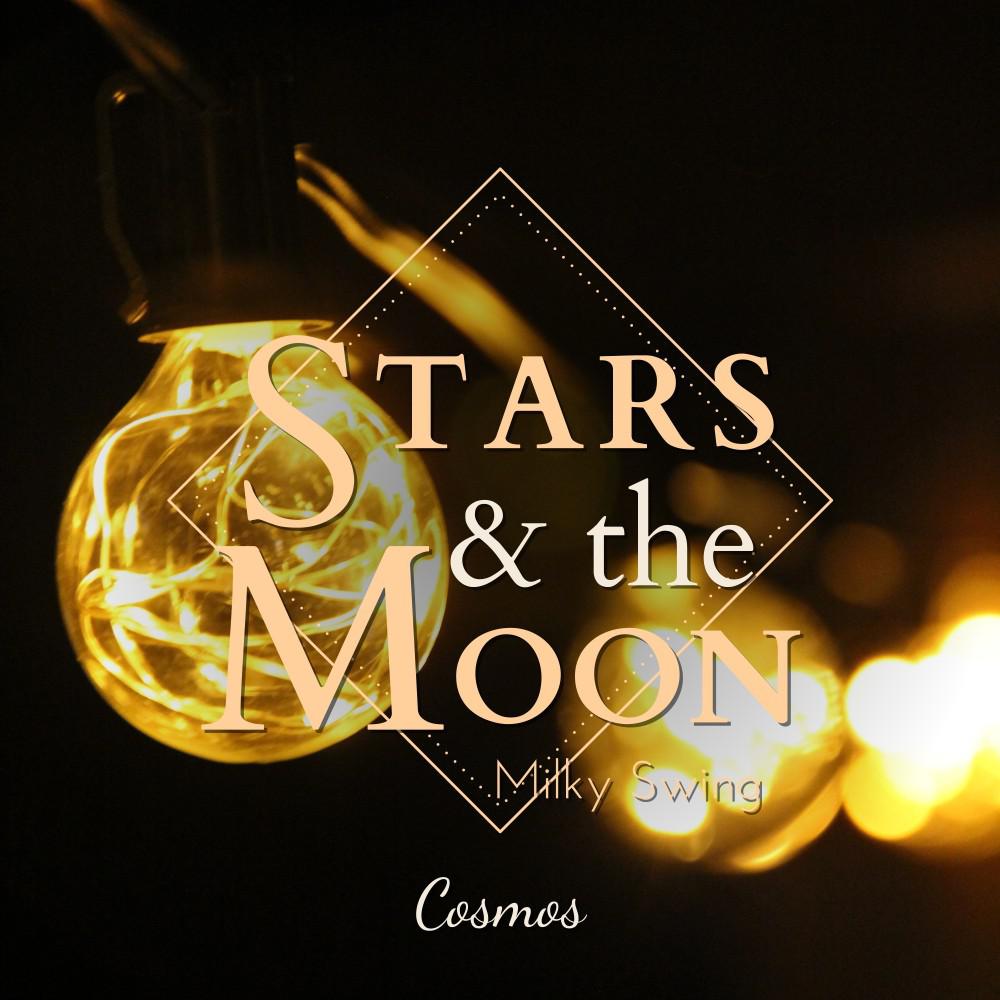 Постер альбома Stars and the Moon - Cosmos