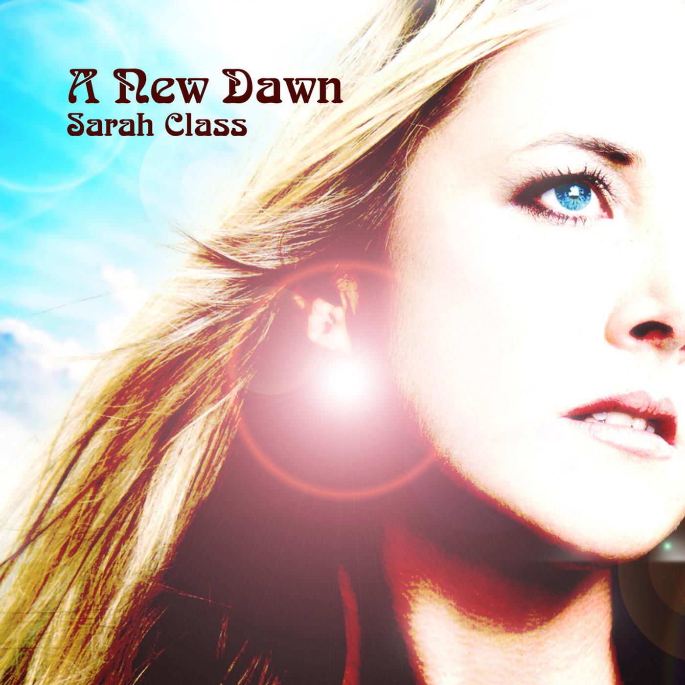 Sarah Class - Baby I Will Know You