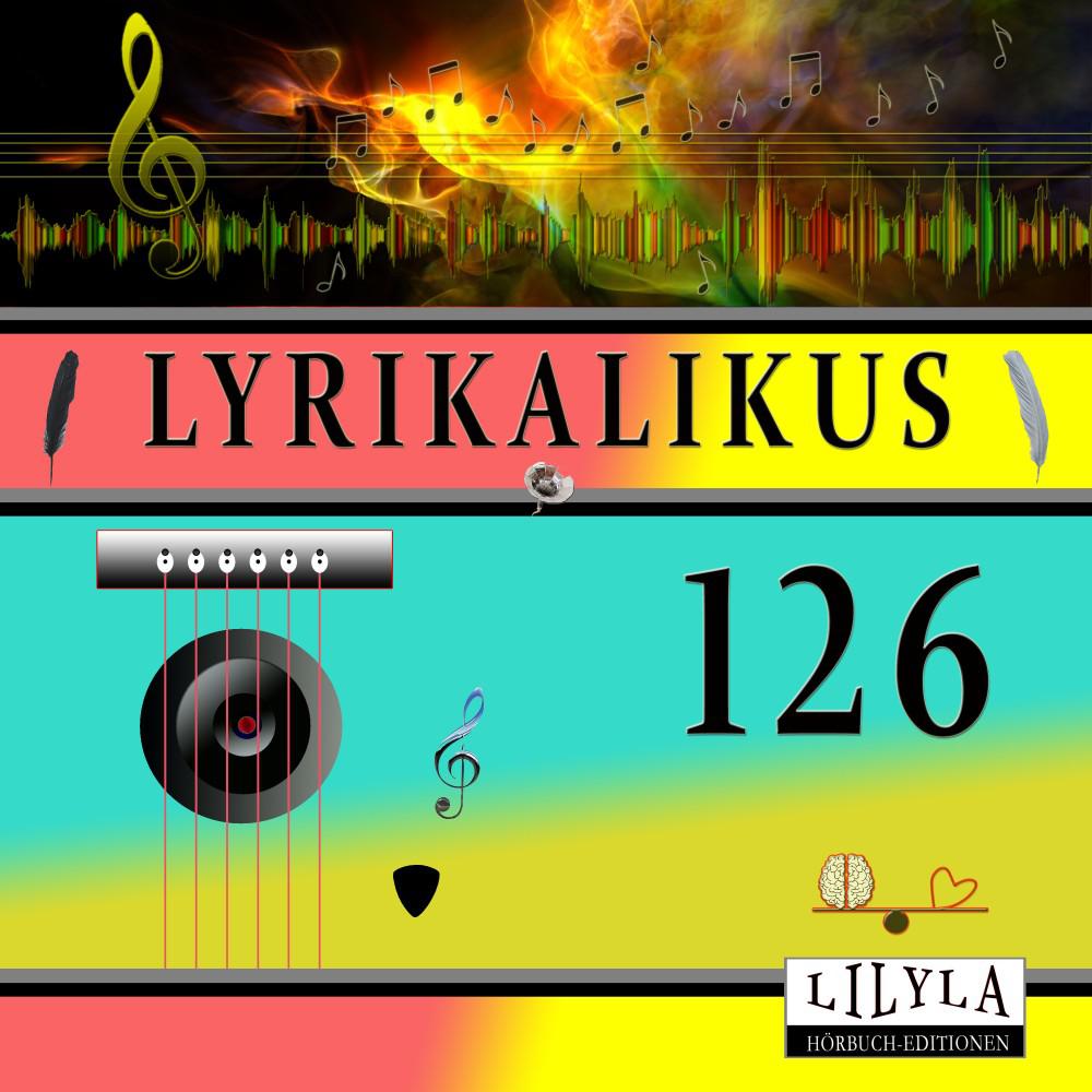 Постер альбома Lyrikalikus 126