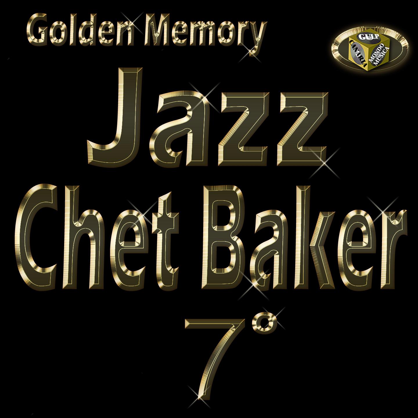 Постер альбома Chet Baker, Vol. 7 (Golden Memory Jazz)