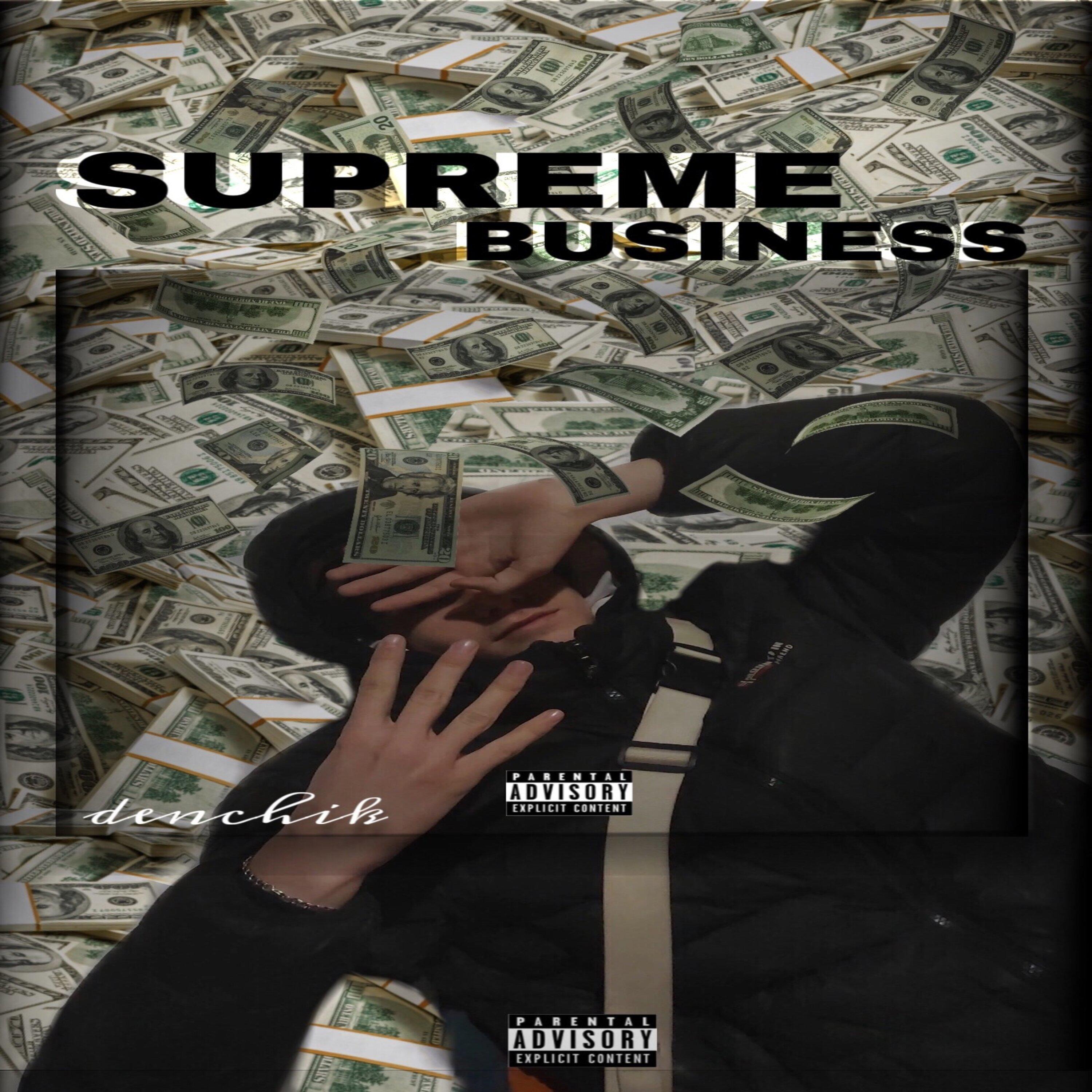 Постер альбома Supreme Business