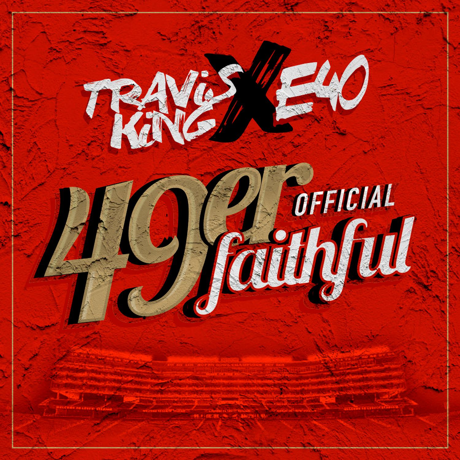 Постер альбома 49er Faithful Official (feat. E-40)