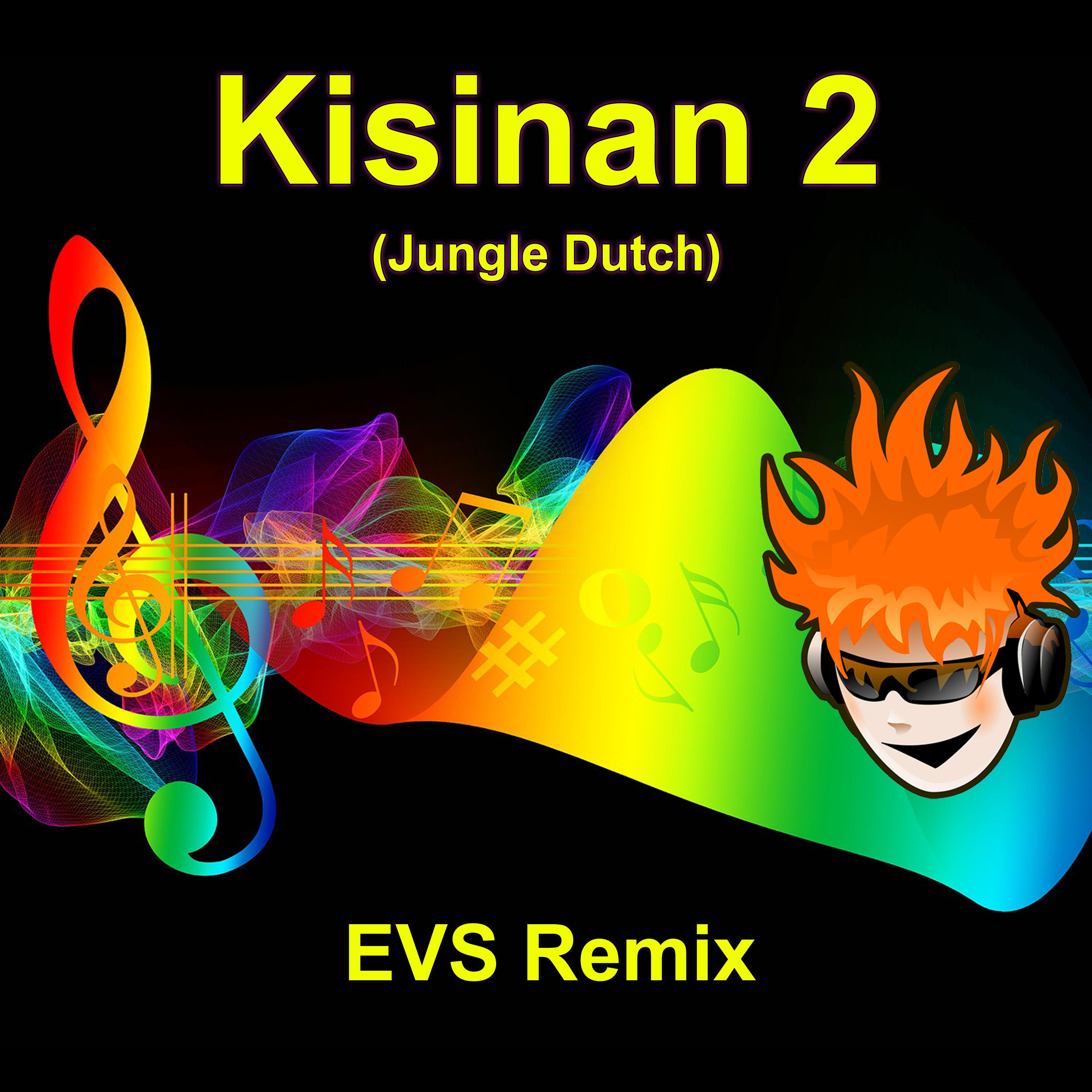 Постер альбома Kisinan 2 (Jungle Dutch)