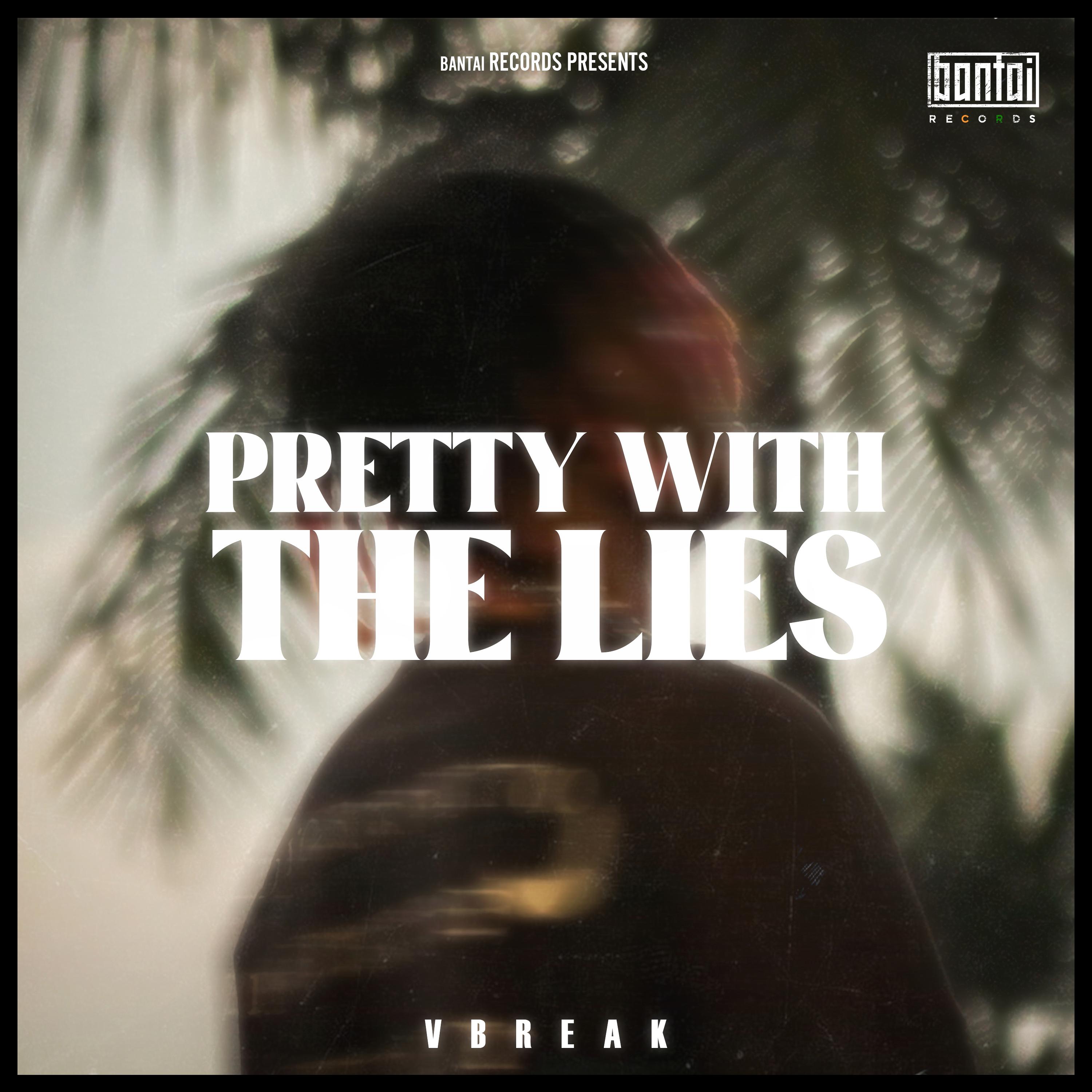 Постер альбома Pretty With The Lies
