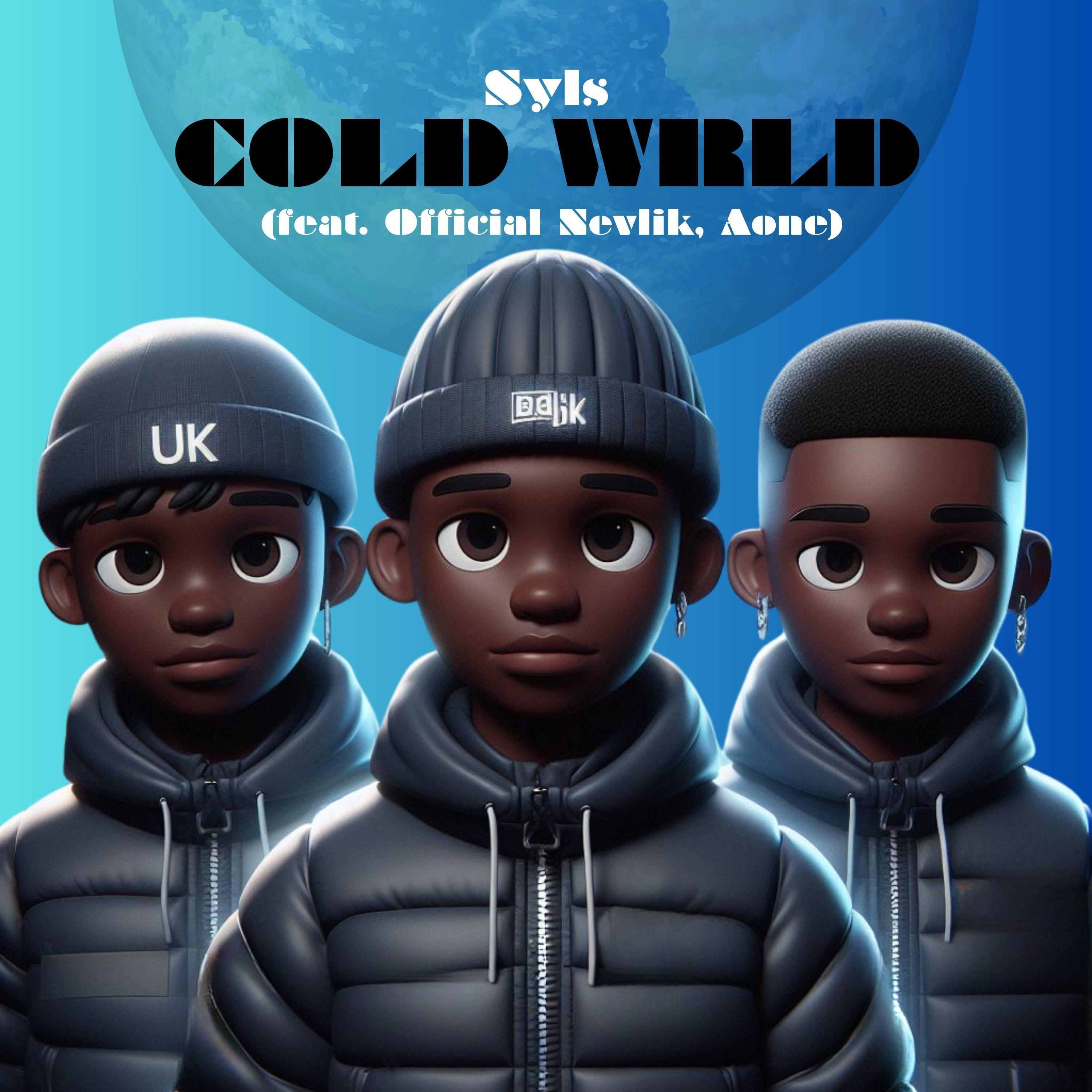 Постер альбома Cold Wrld (feat. Official Nevlik, Aone)