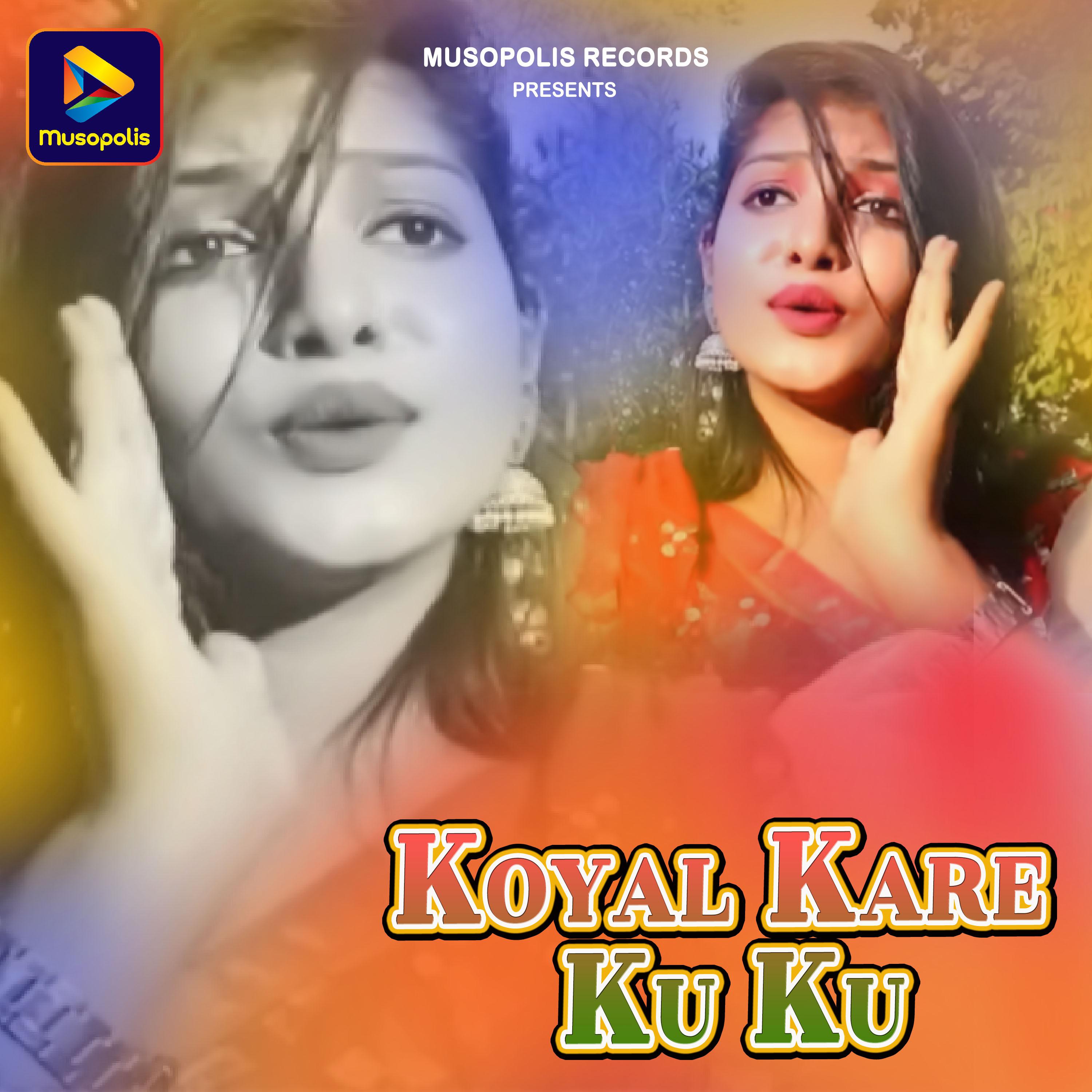 Постер альбома Koyal Kare Ku Ku