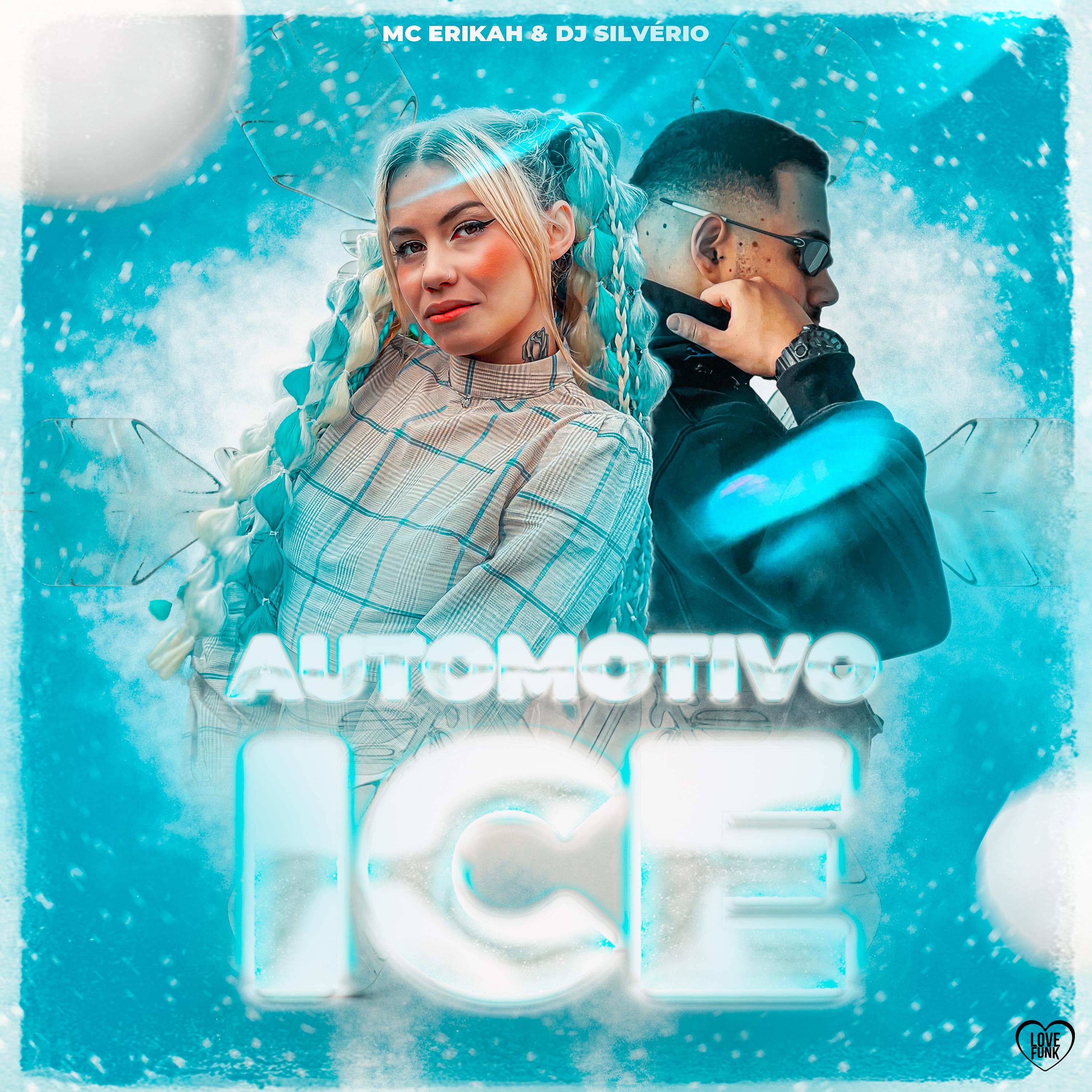 Постер альбома Automotivo Ice
