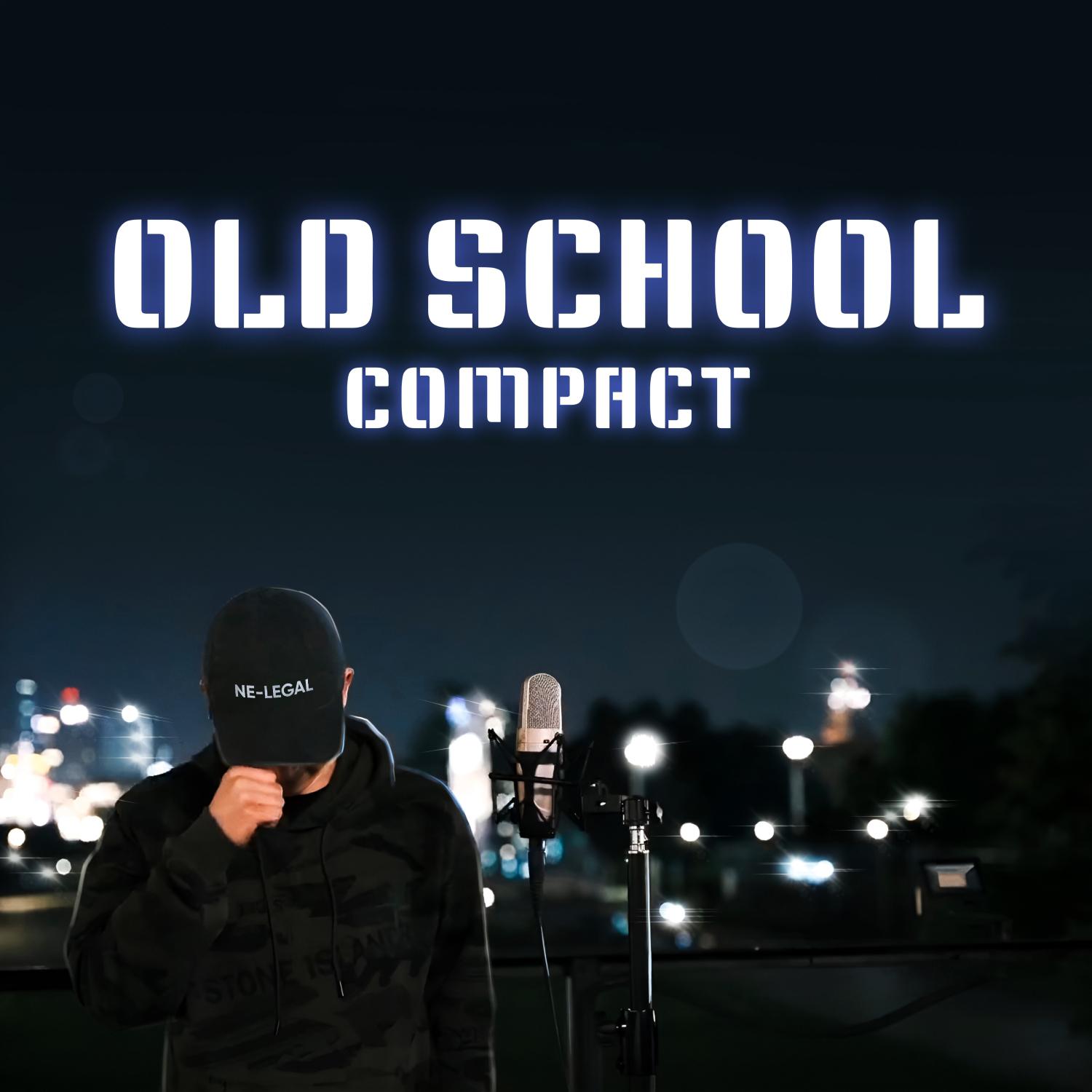 Постер альбома OLD SCHOOL COMPACT