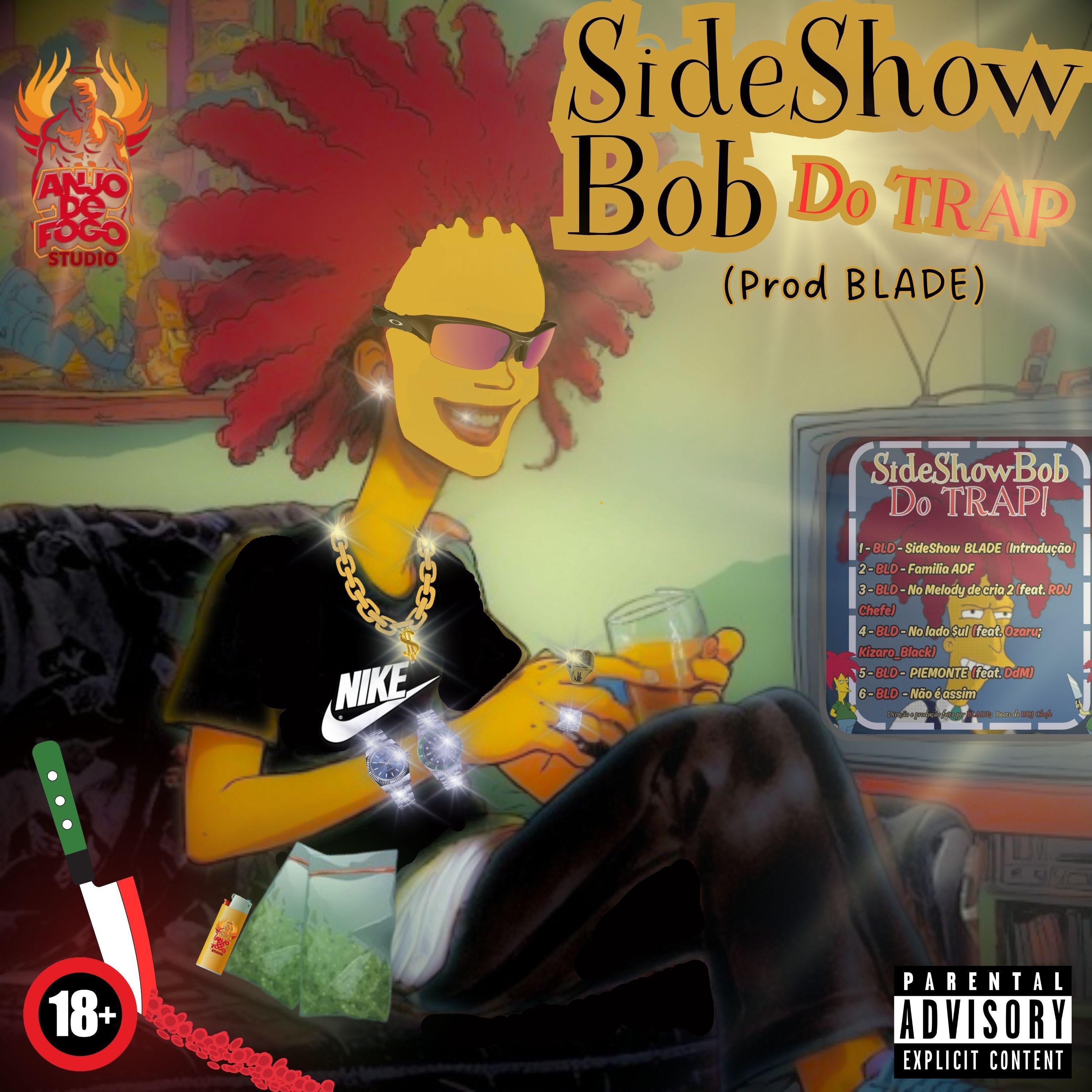 Постер альбома Sideshow Bob do Trap