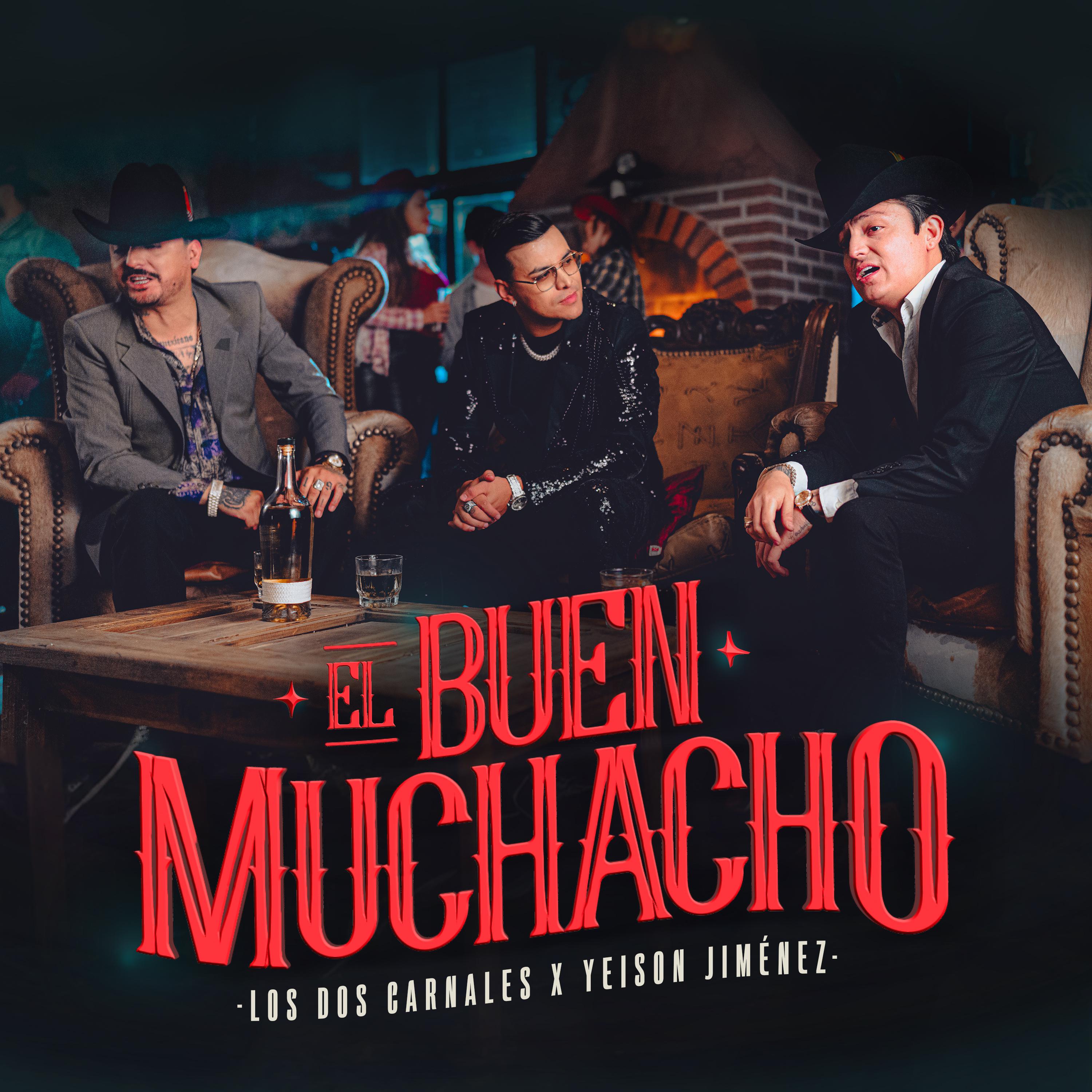 Постер альбома El Buen Muchacho