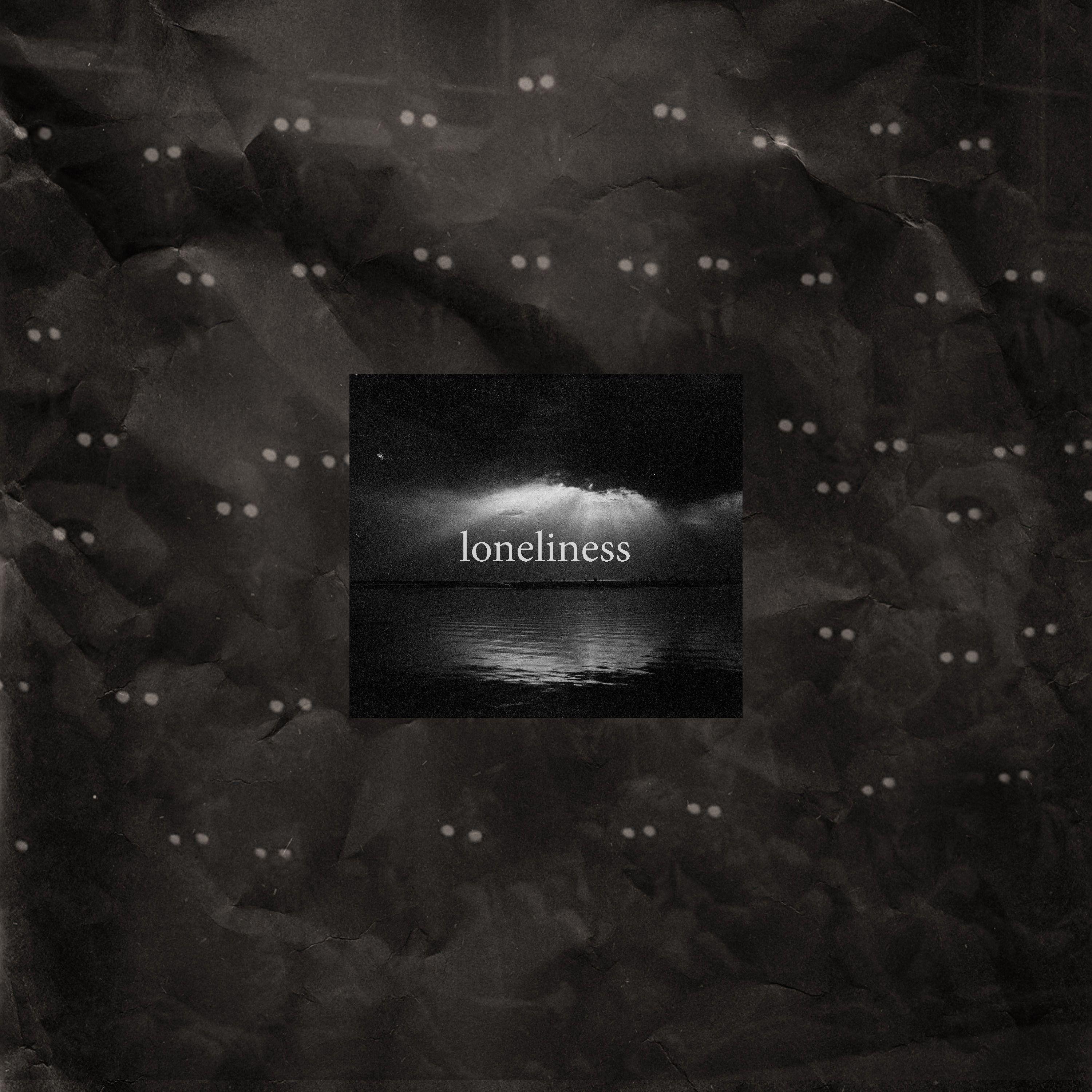 Постер альбома Loneliness