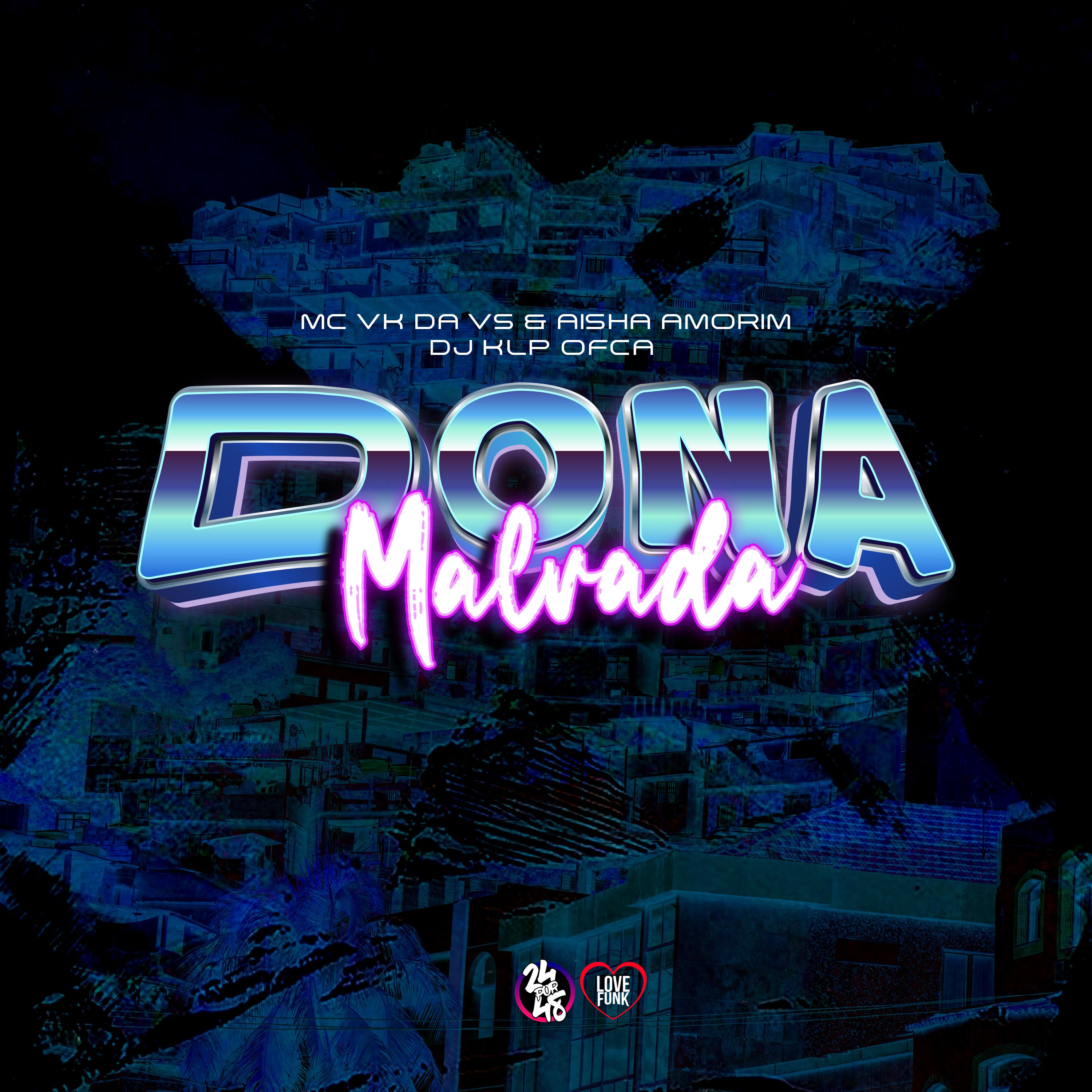 Постер альбома Dona Malvada