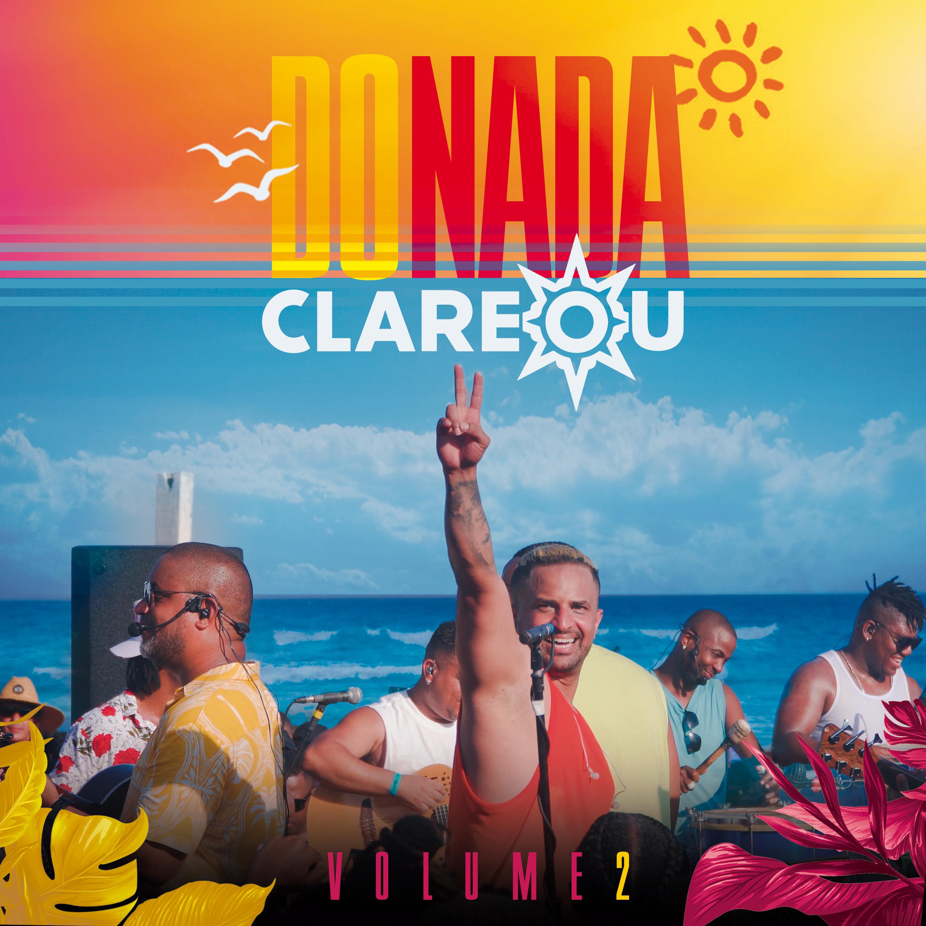Постер альбома Do Nada Clareou, Vol. 2