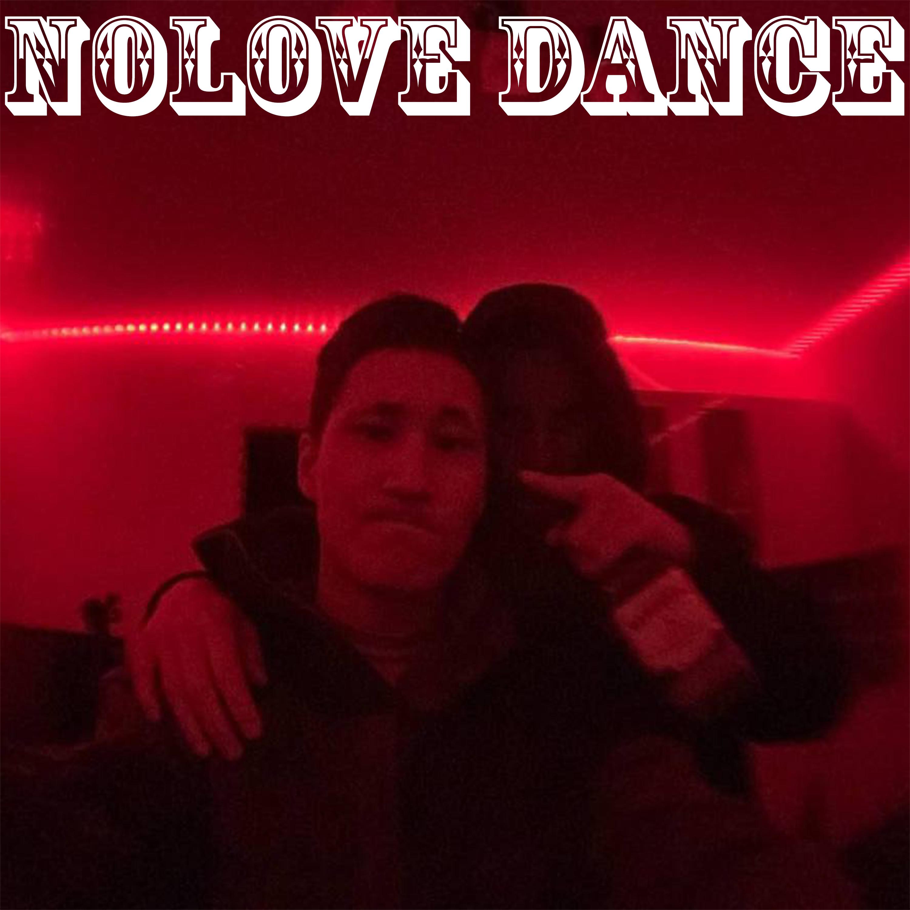Постер альбома Nolove Dance