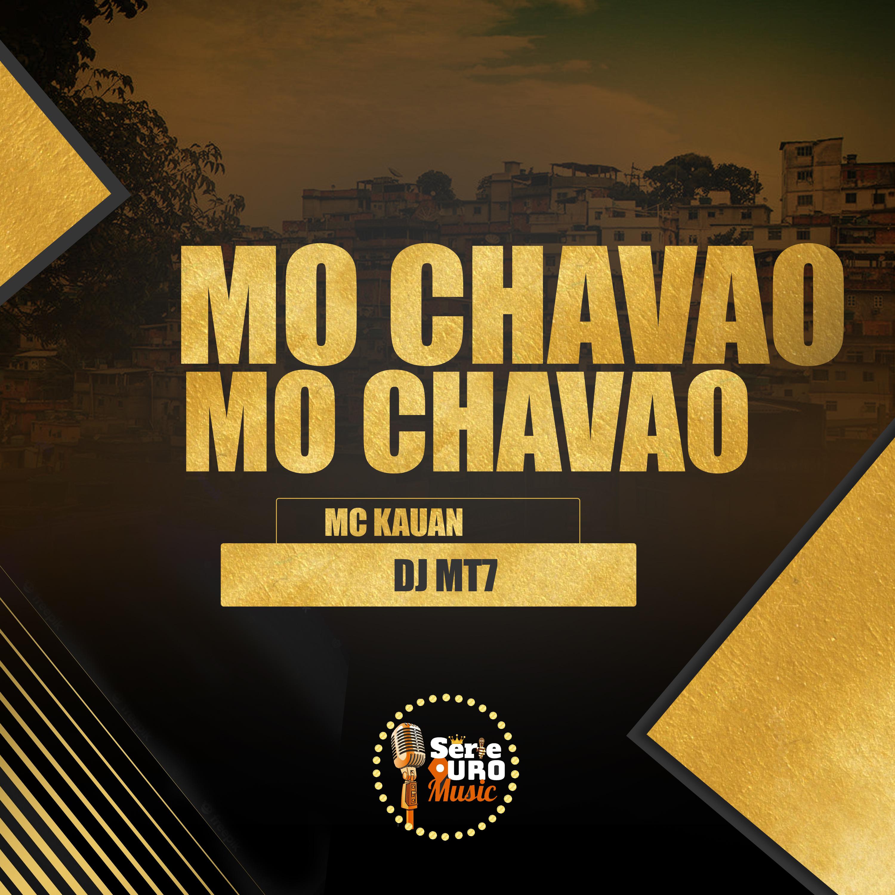 Постер альбома Mo Chavao Mo Chavao