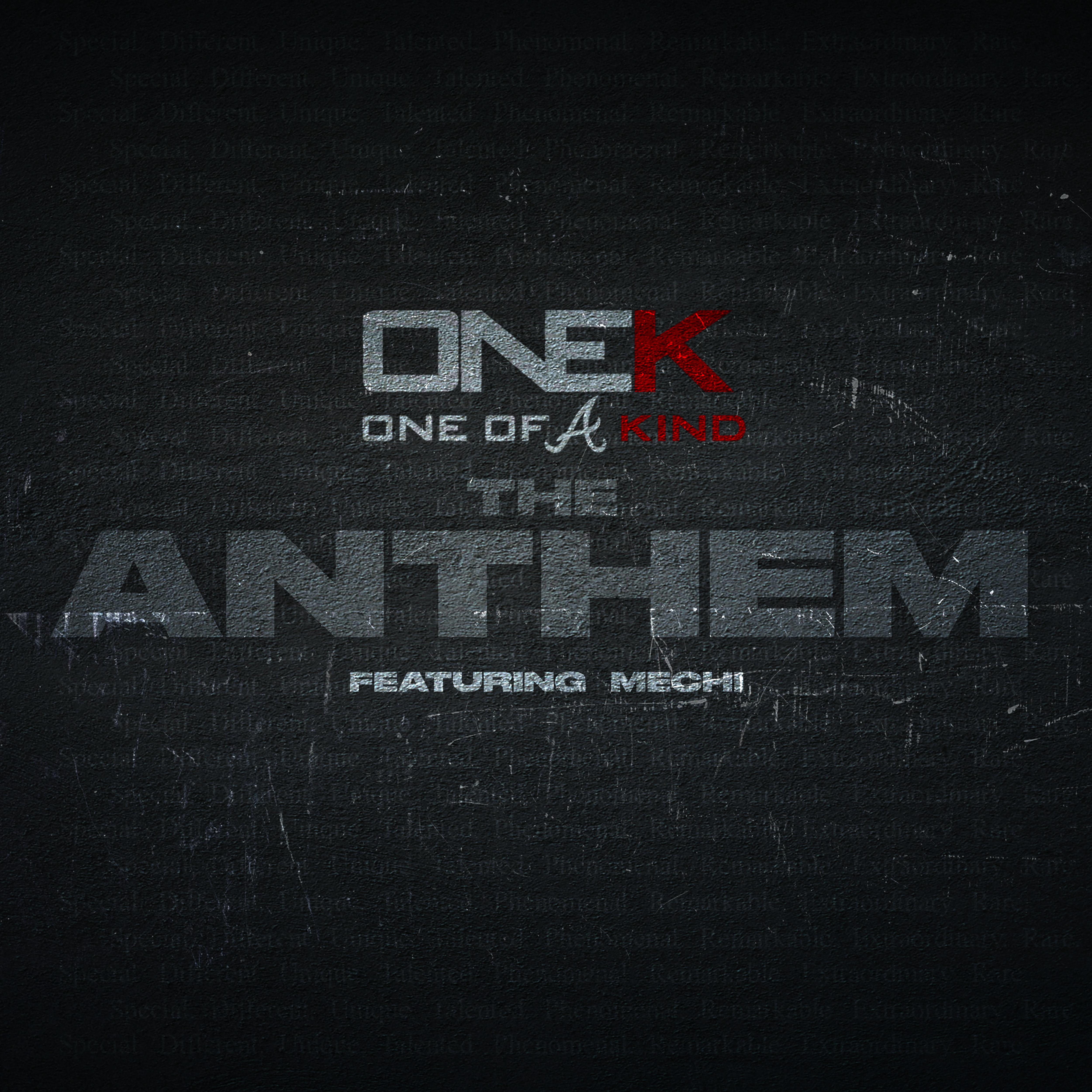 Постер альбома OneK (One of a Kind) The Anthem