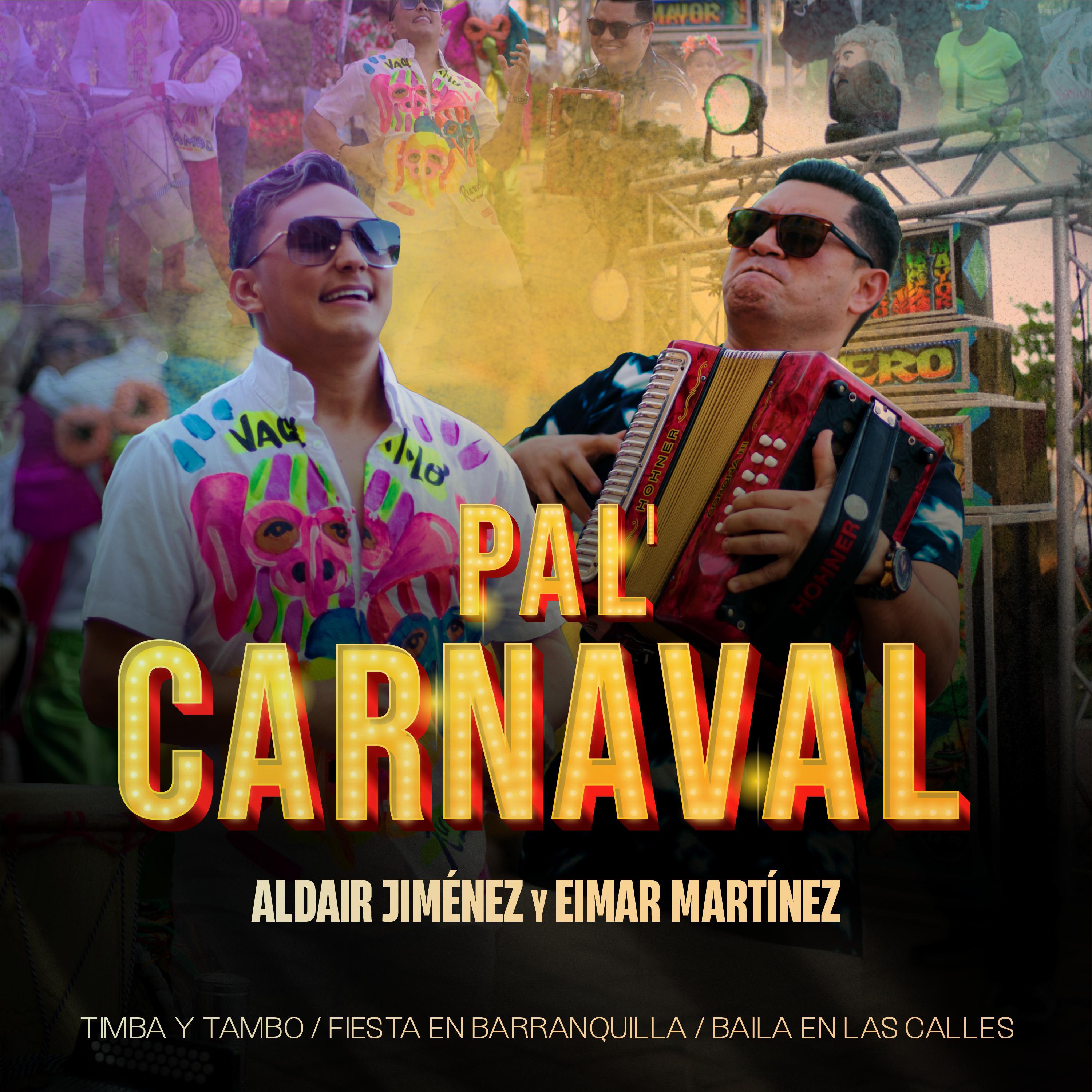 Постер альбома Pal' Carnaval Vol. #1 : Timba Y Tambo / Fiesta en Barranquilla / Baila en las Calles